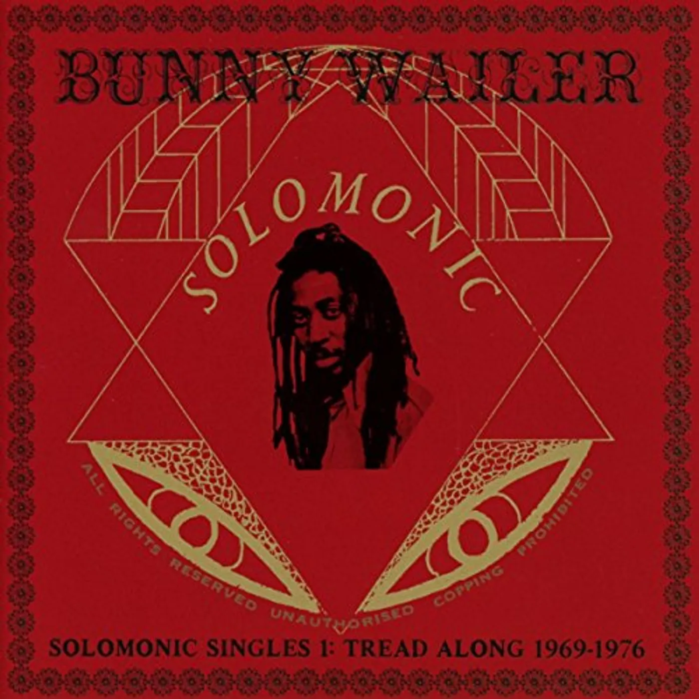 Bunny Wailer SOLOMONIC SINGLES 1: TREAD ALONG 1969-1976 CD