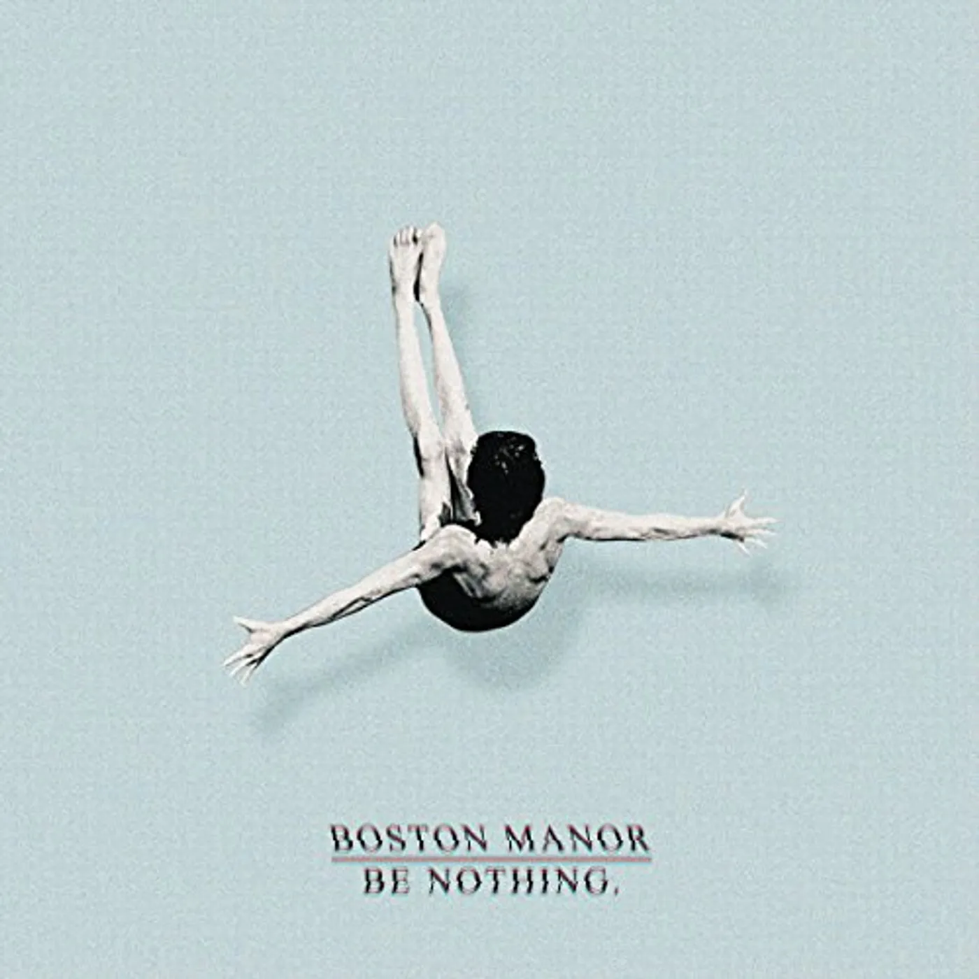 Boston Manor BE NOTHING CD