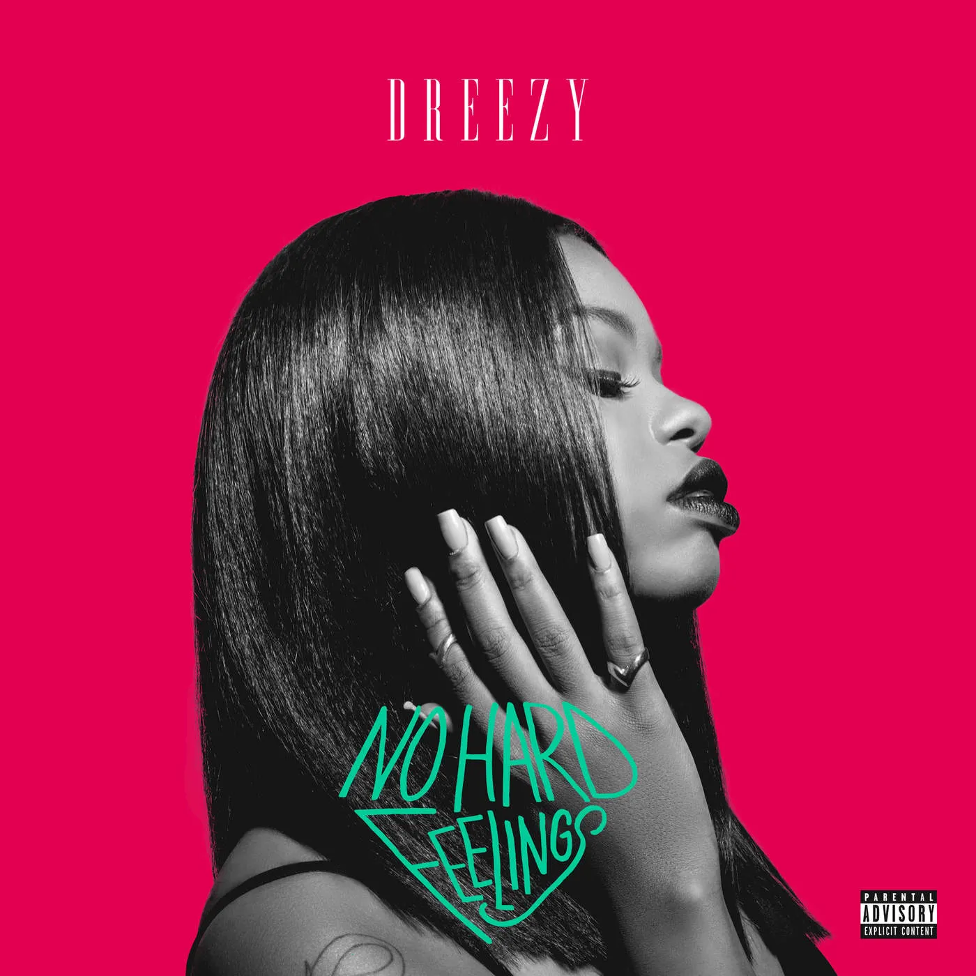 Dreezy NO HARD FEELINGS CD