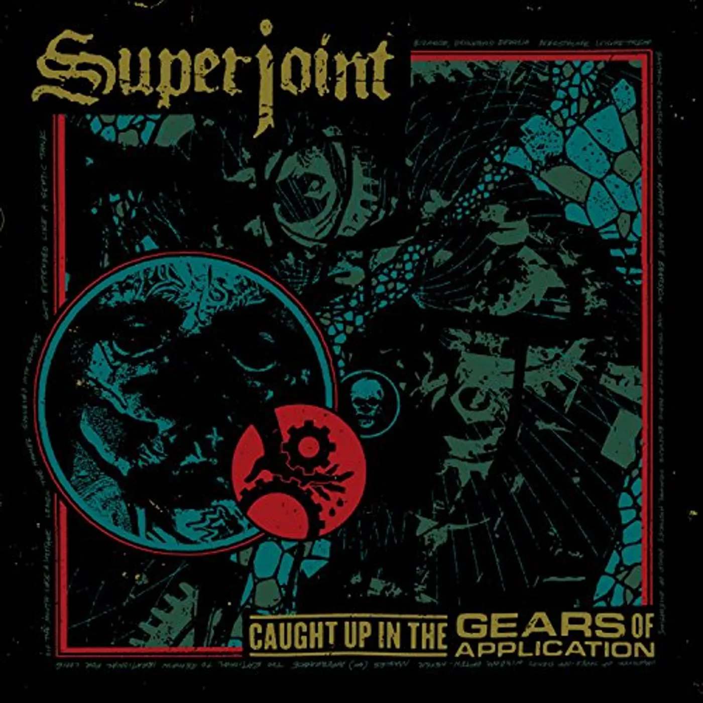 Superjoint CAUGHT UP IN THE GEARS OF APPLICATION CD