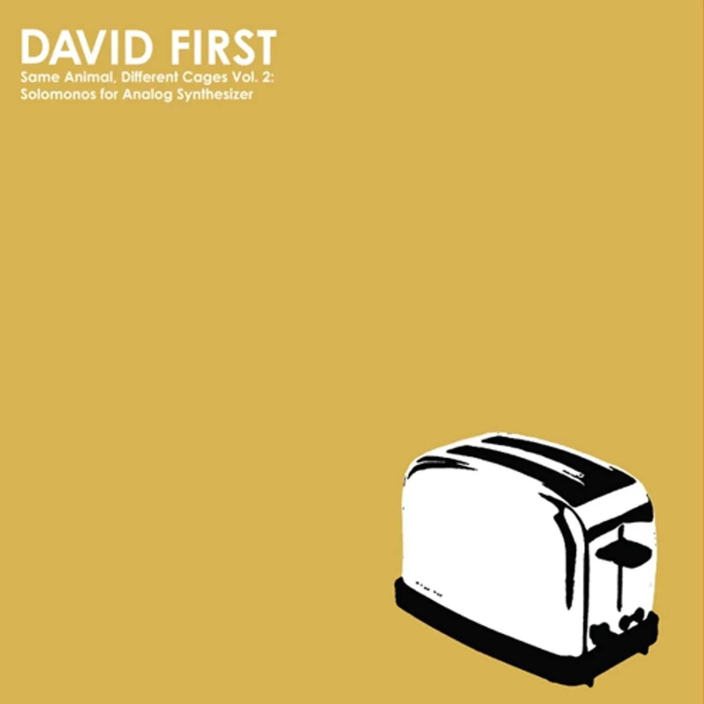 David First VOL. 2 SAME ANIMAL DIFFERENT CAGES: SOLOMONOS FOR Vinyl Record