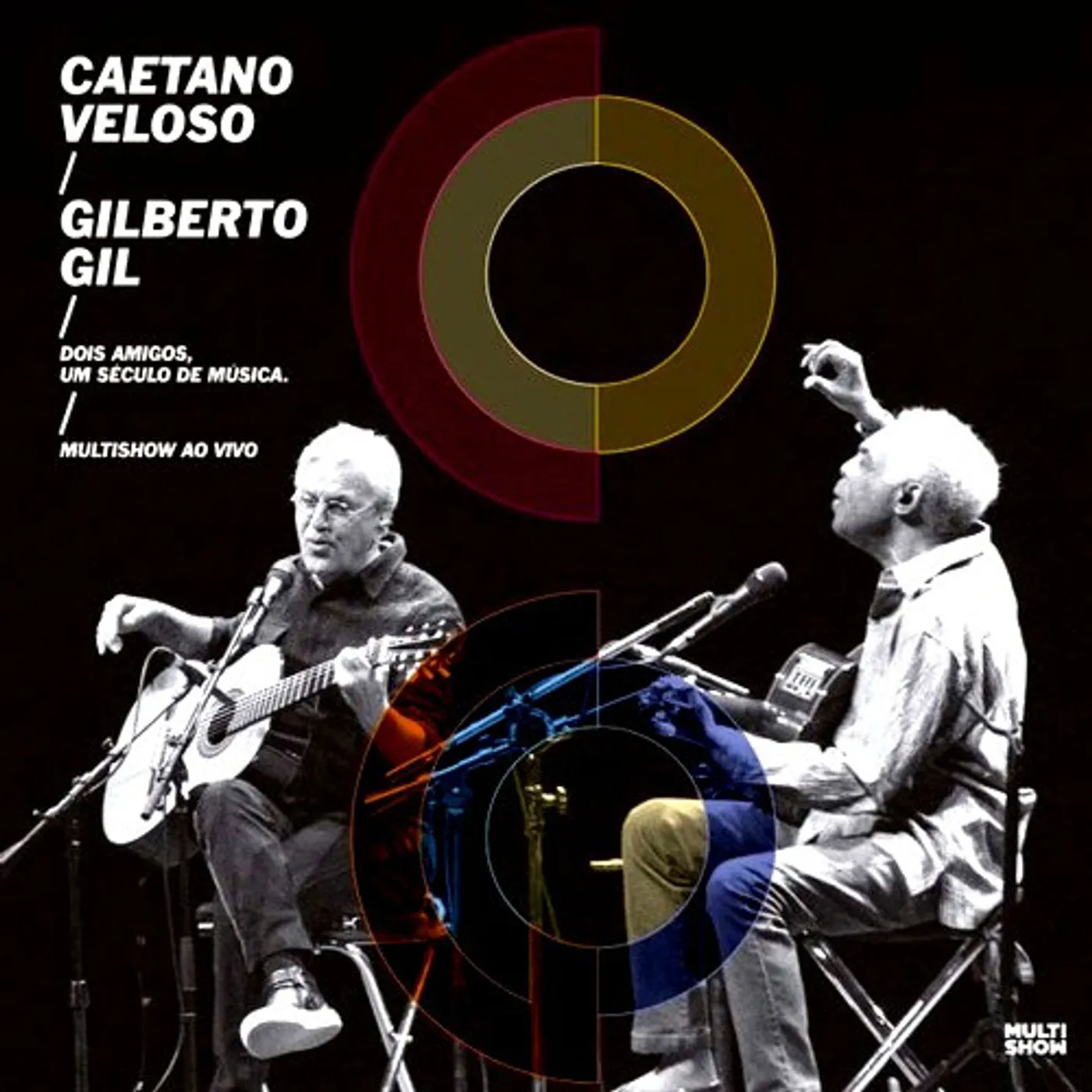 Caetano Veloso e Gilberto Gil DOIS AMIGOS UM SECULO DE MUSICA Vinyl Record