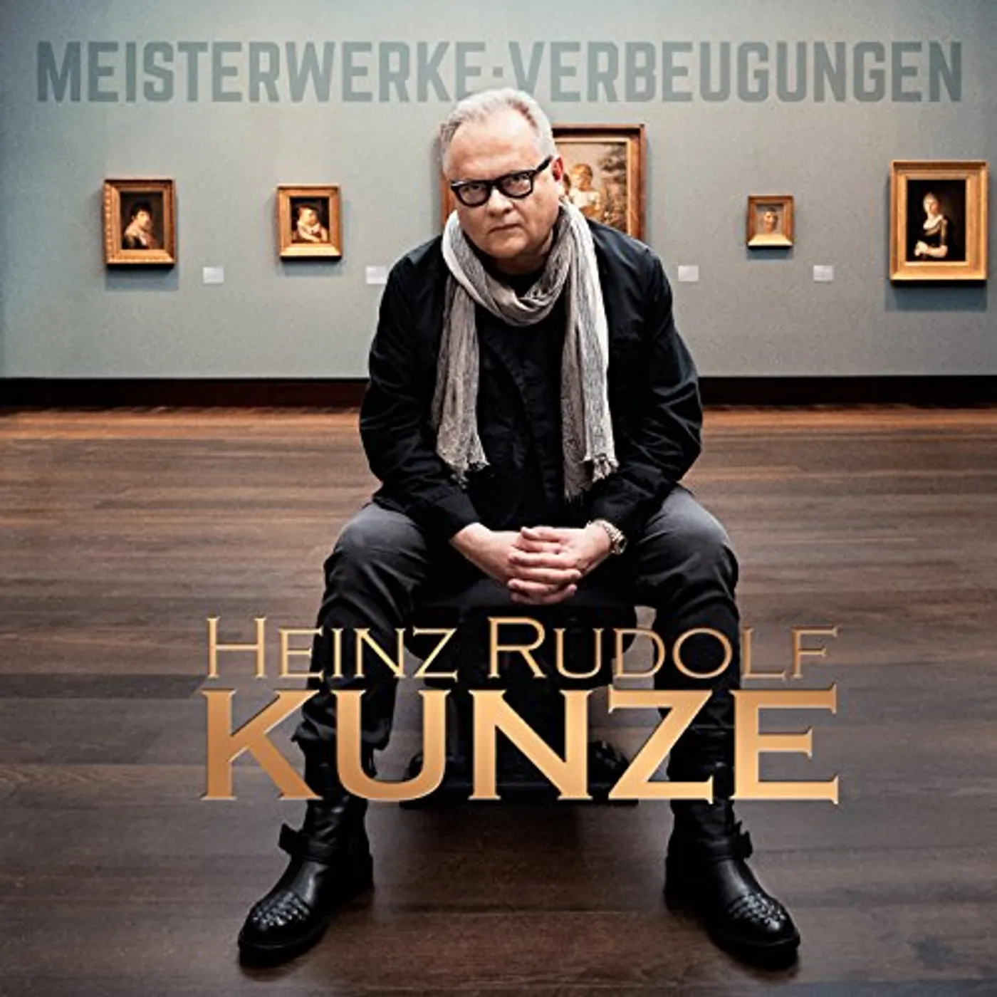 Heinz Rudolf Kunze MEISTERWERKE: VERBEUGUNGEN CD