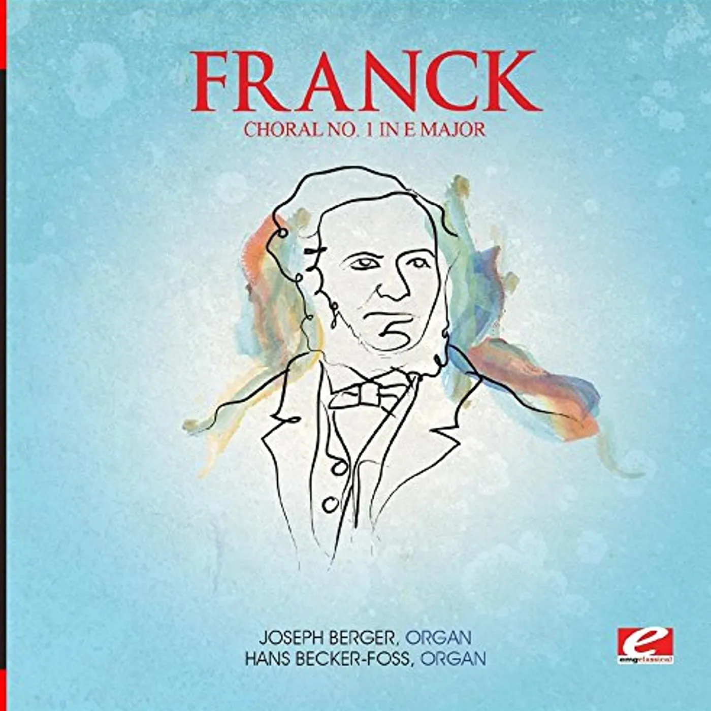 Franck CHORAL 1 E MAJ TROIS CHORALS CD