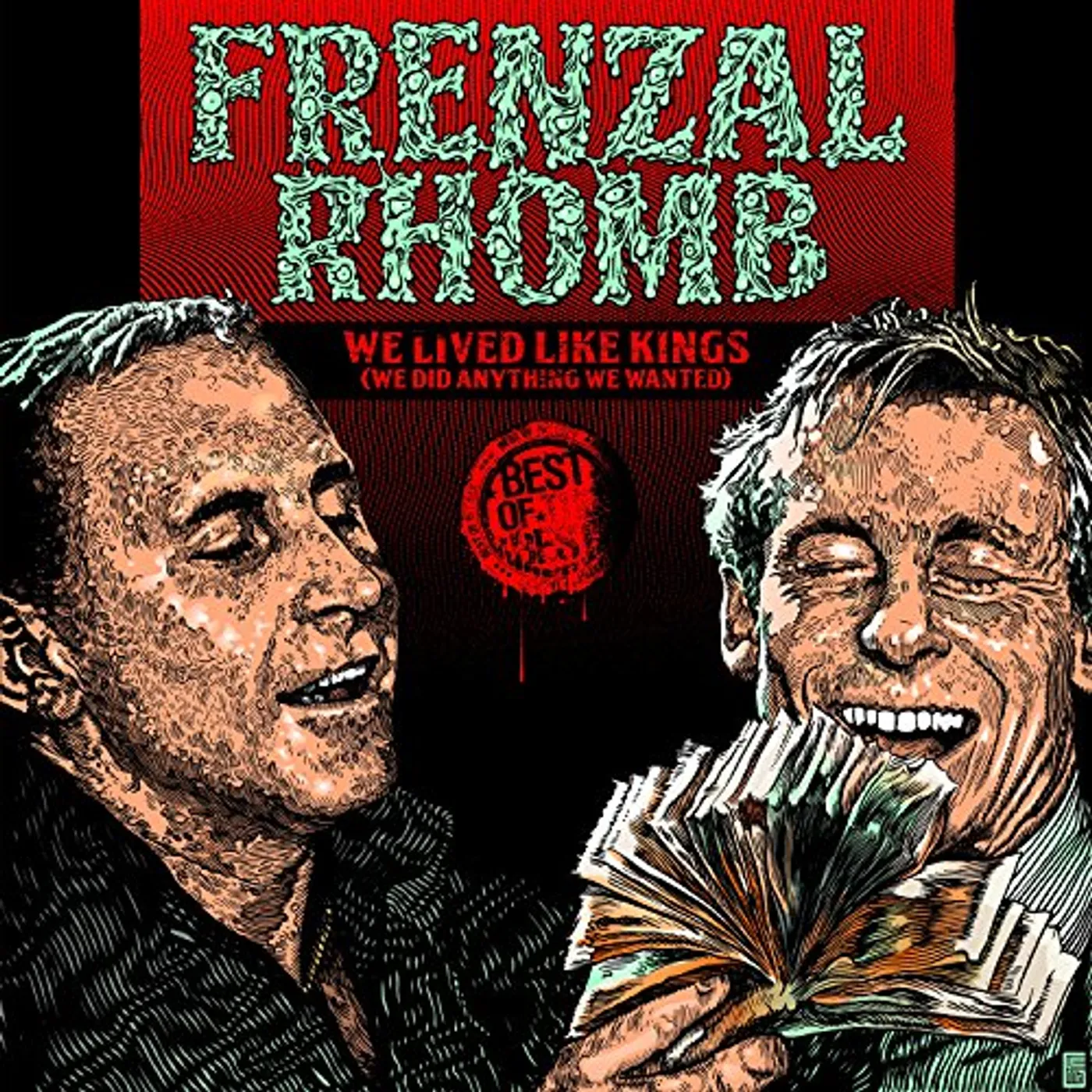 WE LIVED LIKE KINGS: THE BEST OF FRENZAL RHOMB CD