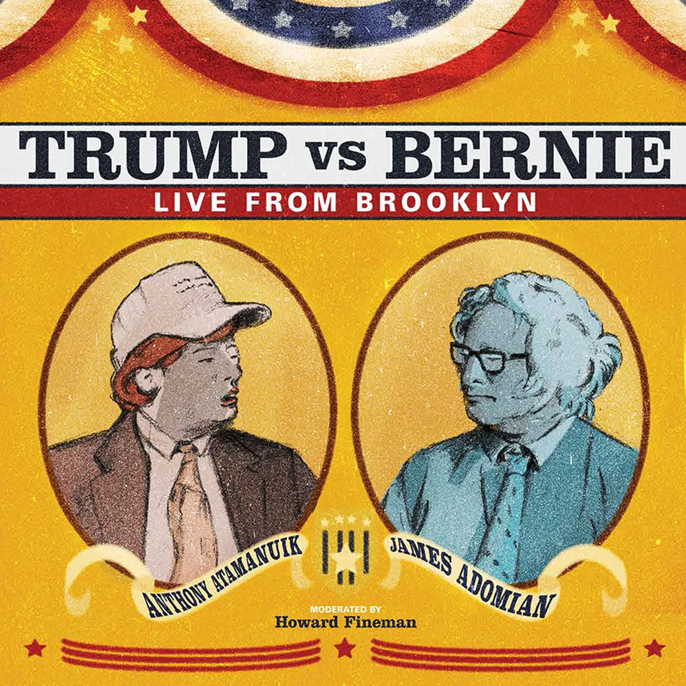Anthony Atamanuik / James Adomian TRUMP VS BERNIE: THE DEBATE ALBUM Vinyl Record
