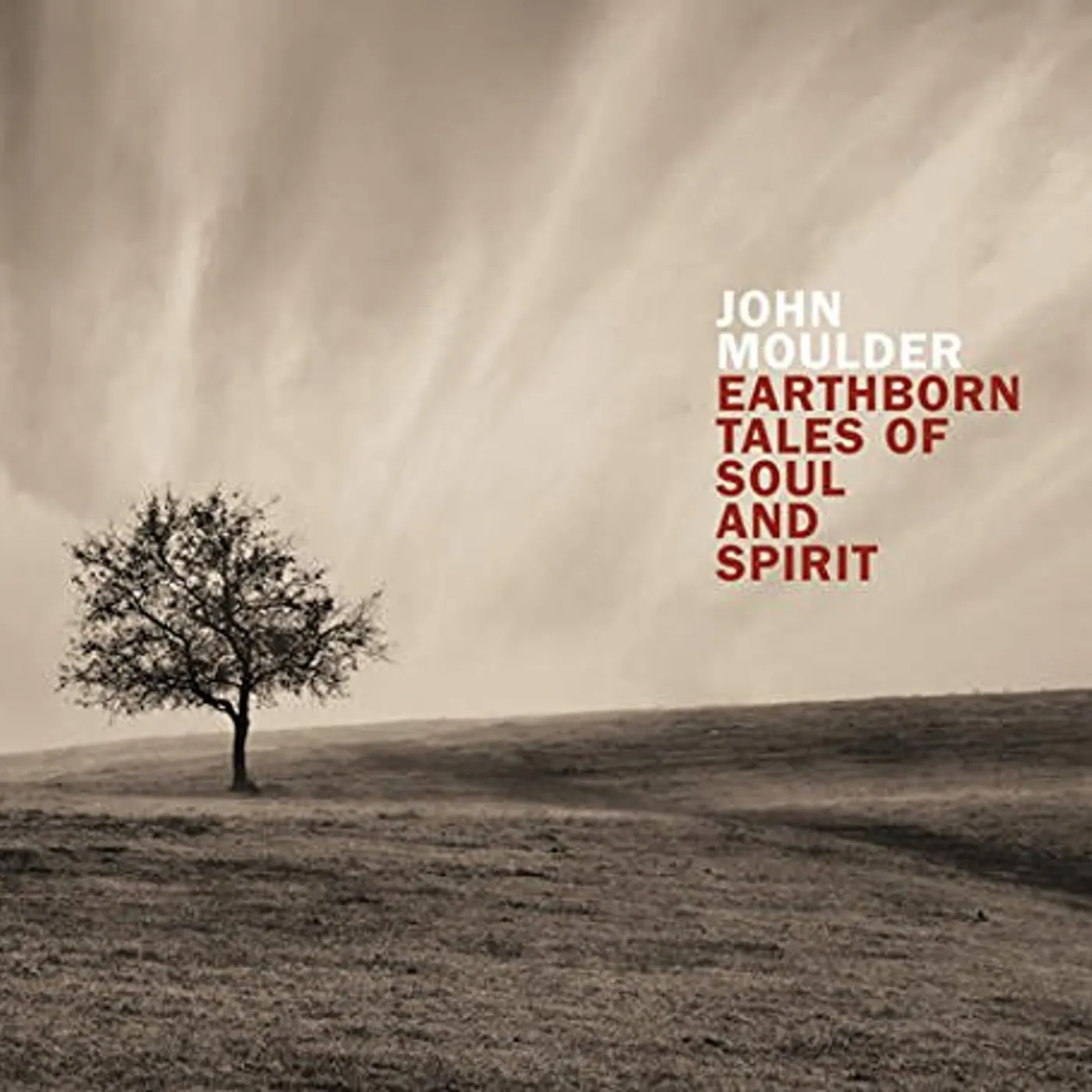 John Moulder EARTHBORN TALES OF SOUL & SPIRIT CD