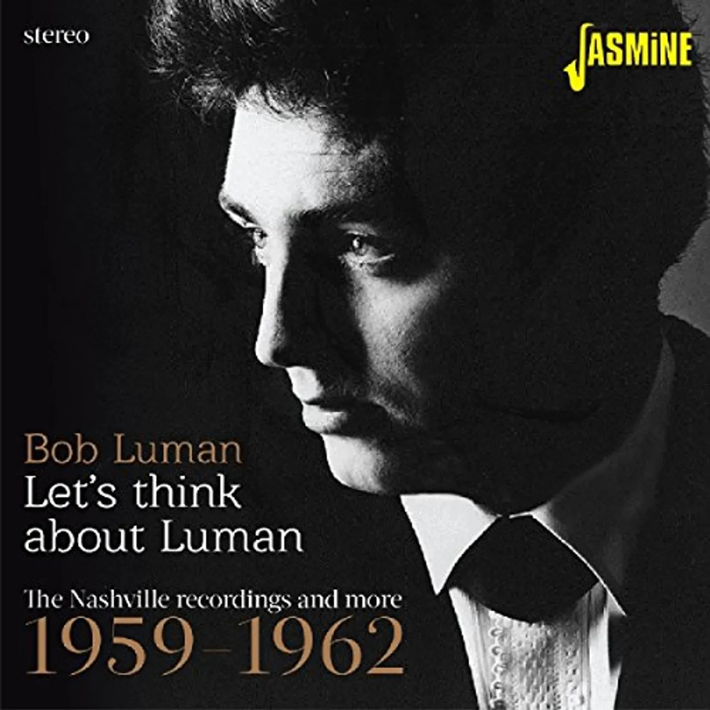 Bob Luman LETS THINK ABOUT LUMAN: NASHVILLE RECORDINGS 59-62 CD