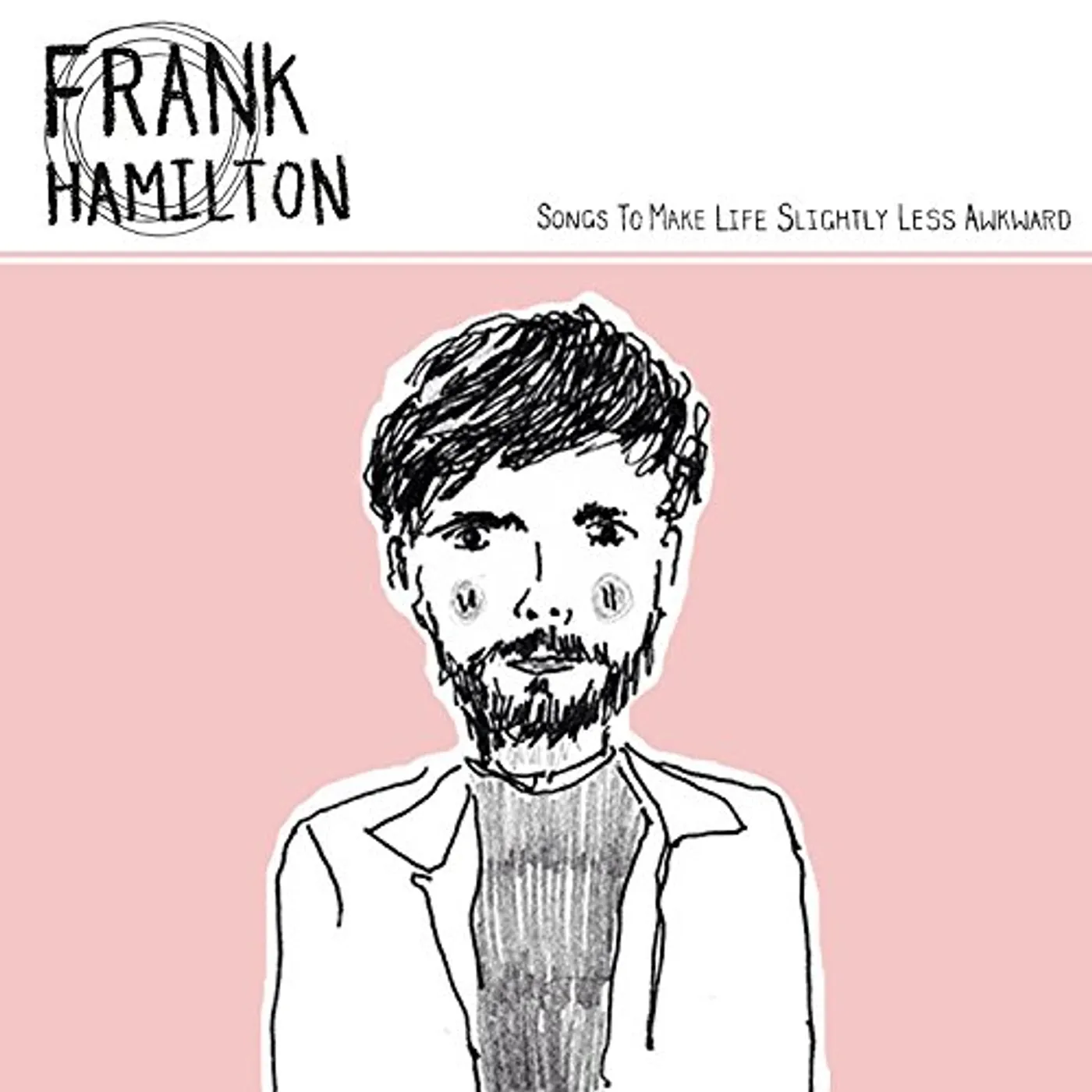 Frank Hamilton Songs to Make Life Slightly Less Awkward Vinyl Record