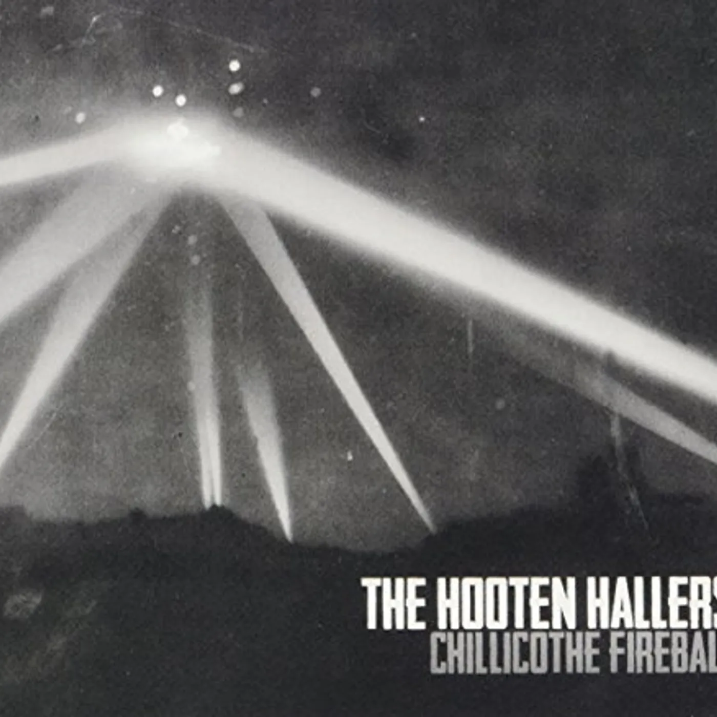 The Hooten Hallers CHILLICOTHE FIREBALL CD