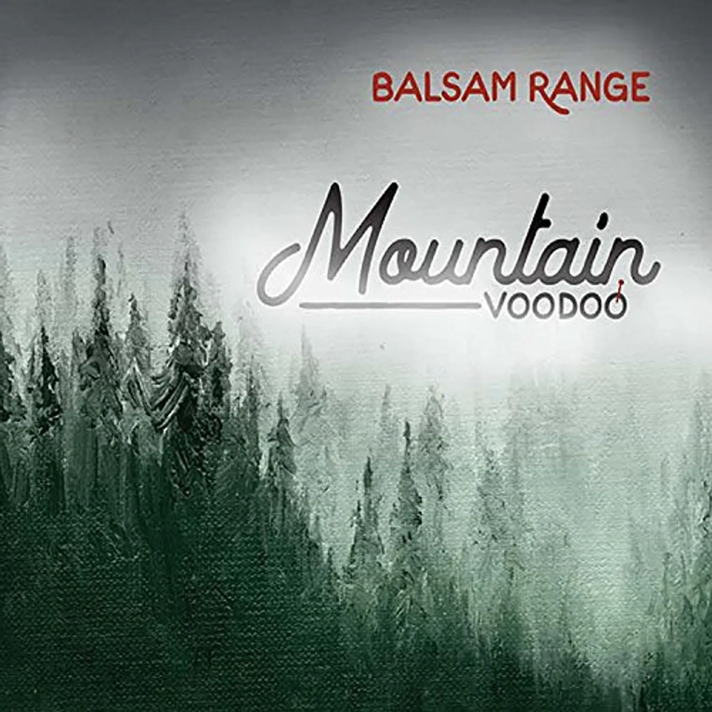 Balsam Range MOUNTAIN VOODOO CD