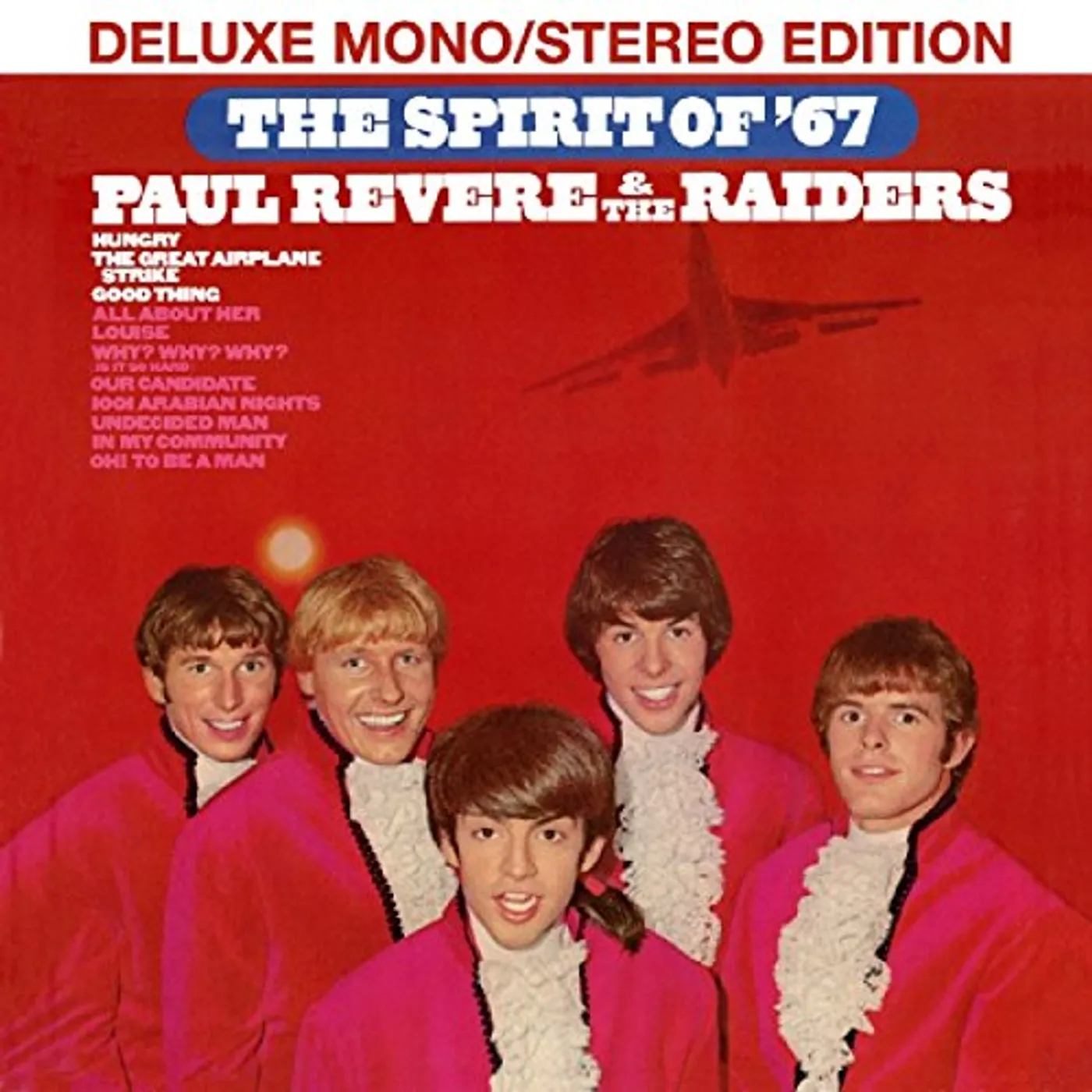 Paul Revere & The Raiders SPIRIT OF 67: DELUXE MONO / STEREO EDITION CD