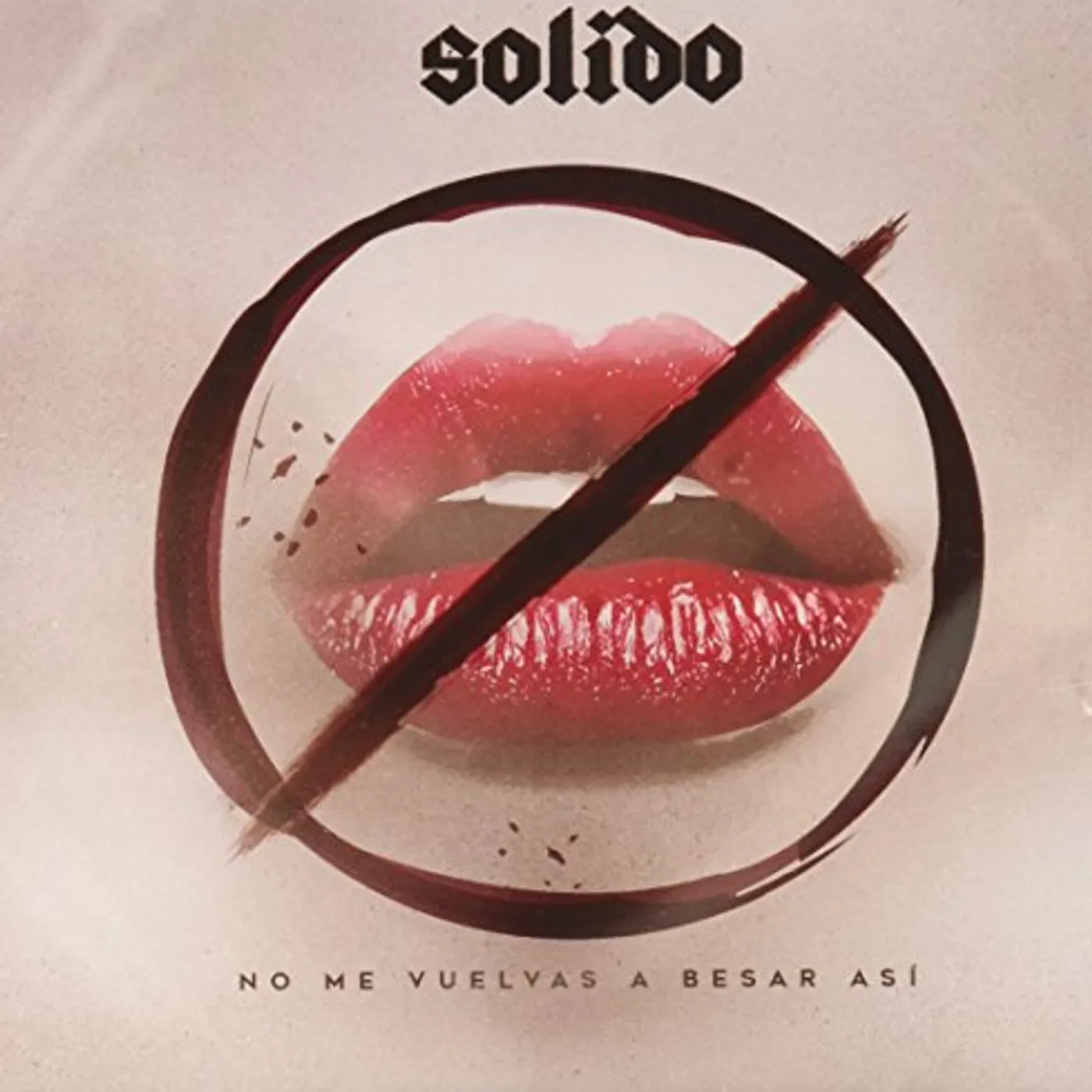 Solido NO ME VUELVAS A BESAR ASI CD