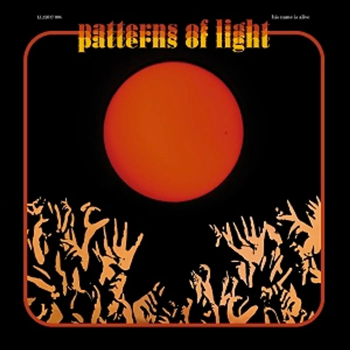 His Name Is Alive PATTERNS OF LIGHT CD
