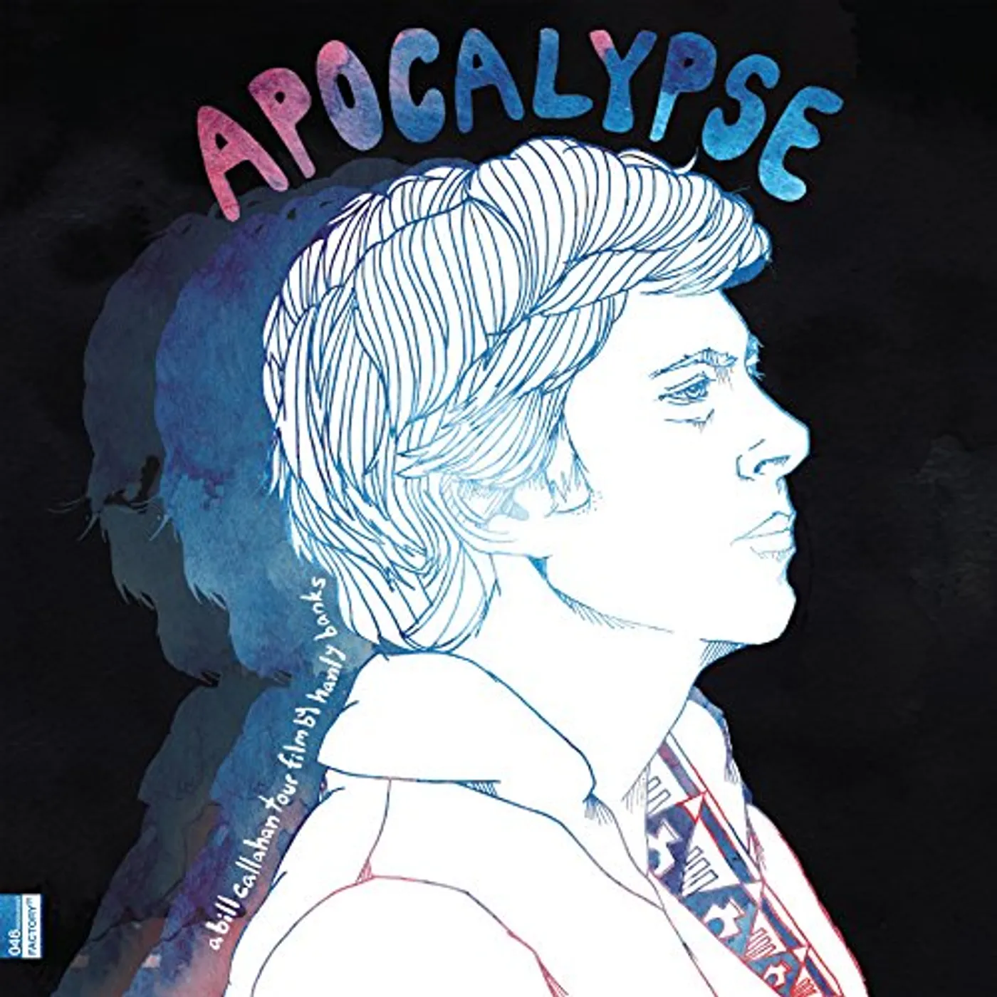 APOCALYPSE: BILL CALLAHAN TOUR FILM BY HANLEY BSAK Vinyl Record