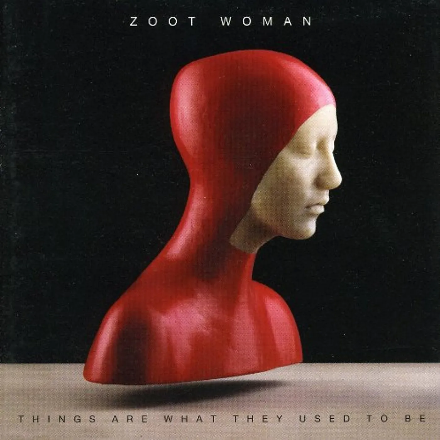 Zoot Woman THINGS ARE WHAT THEY USED TO BE CD