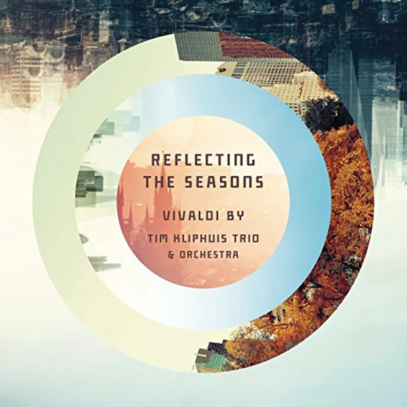 Tim Kliphuis REFLECTING THE SEASONS CD