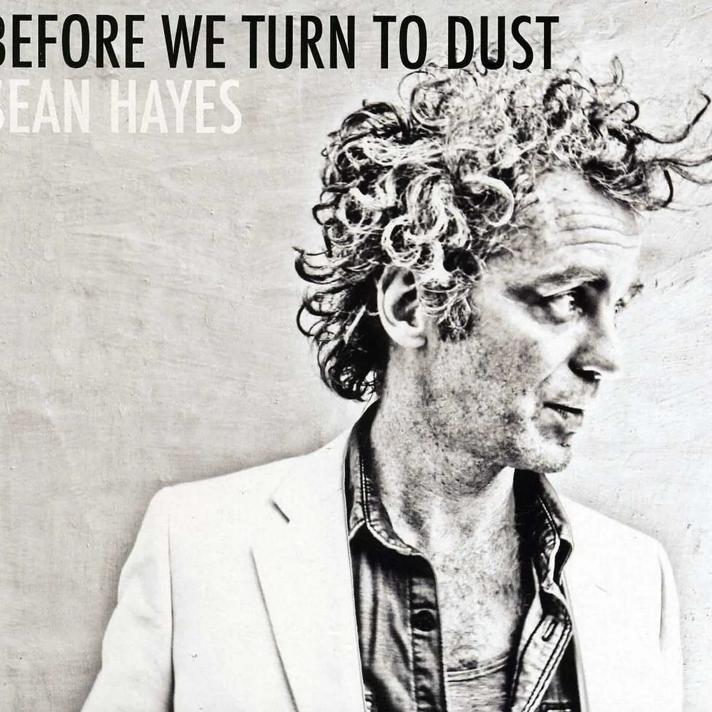 Sean Hayes BEFORE WE TURN TO DUST CD