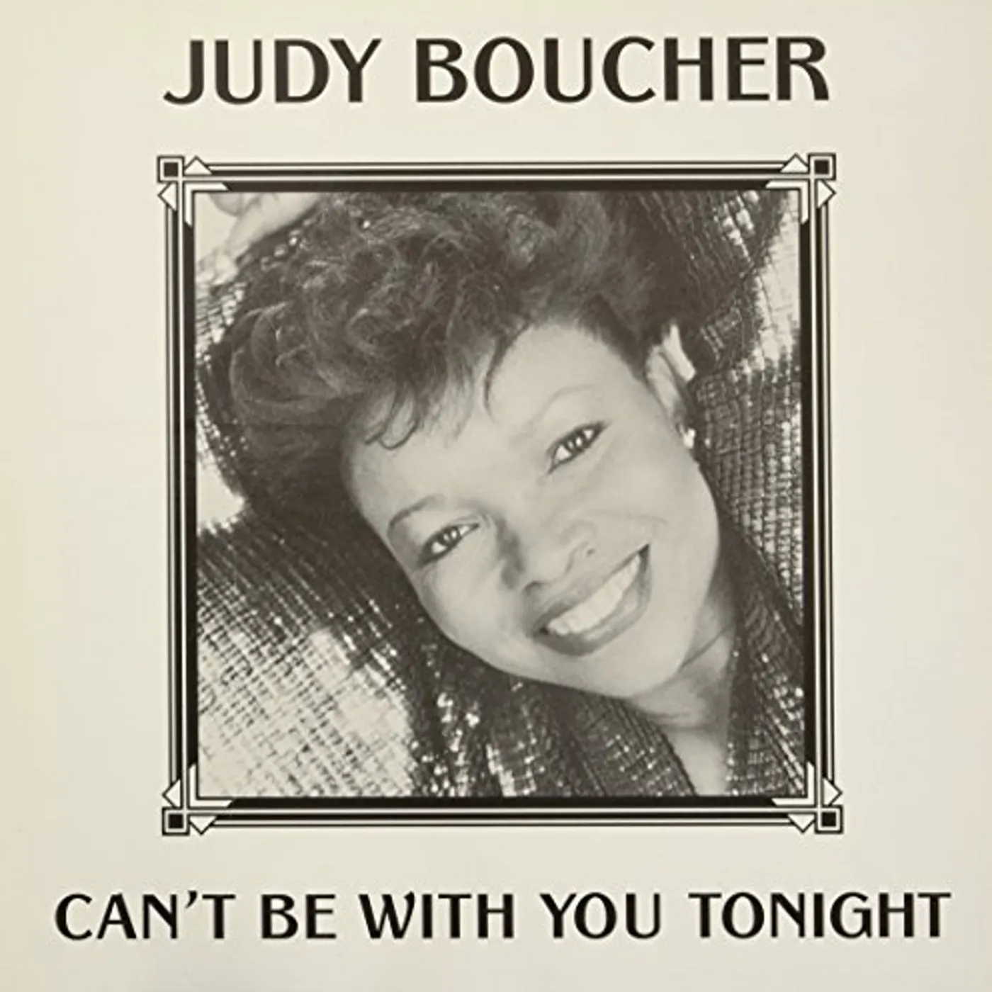 Judy Boucher Can't Be With You Tonight Vinyl Record