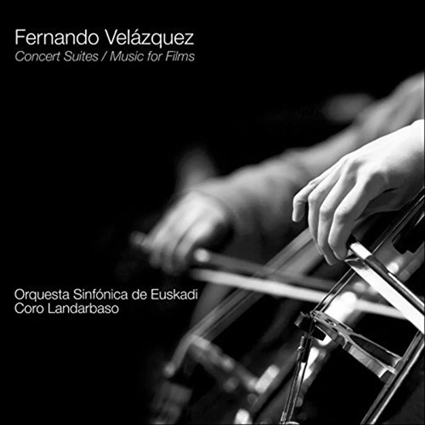 Fernando Velázquez CONCERT SUITES MUSIC FOR FILMS CD