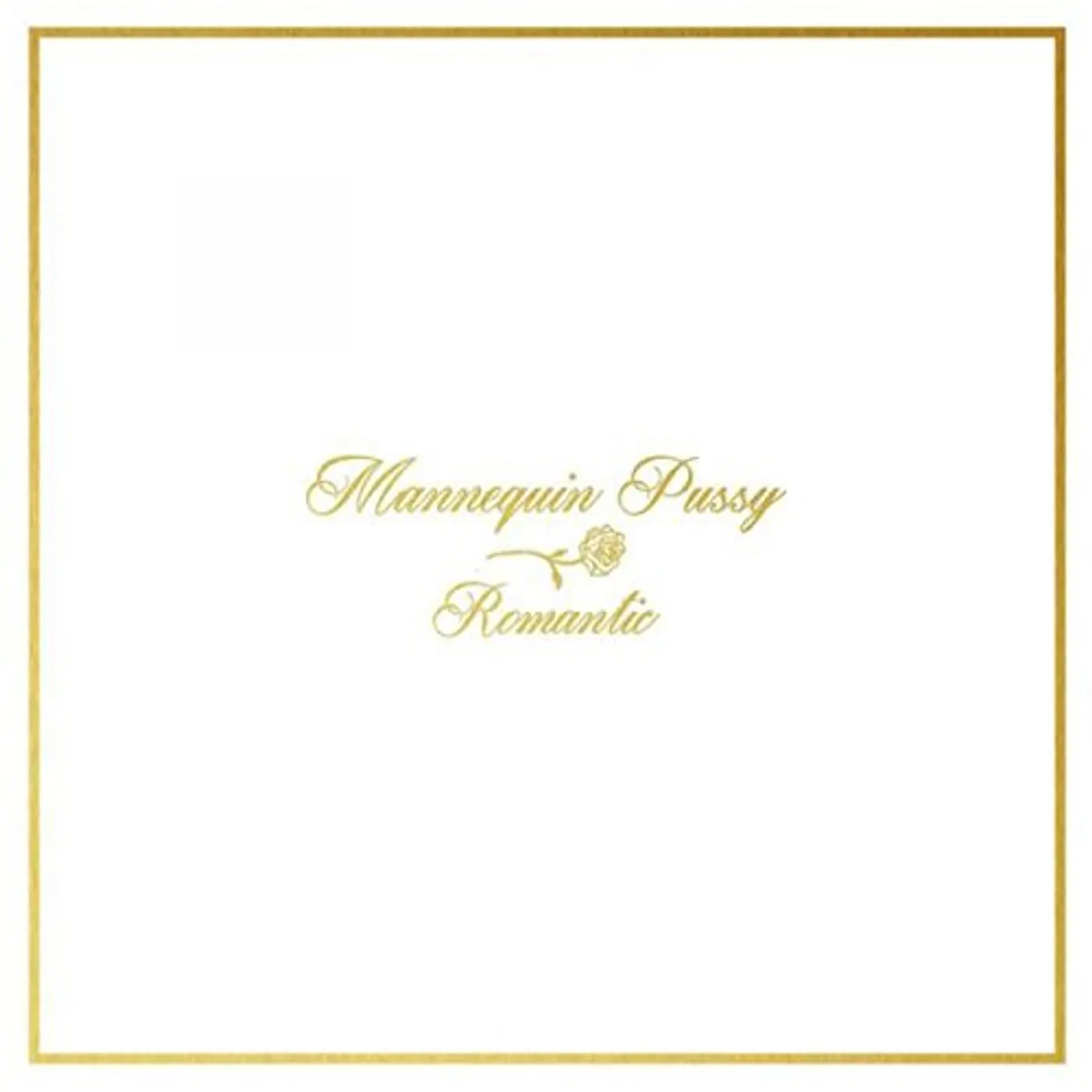 Mannequin Pussy ROMANTIC (WHITE VINYL) Vinyl Record