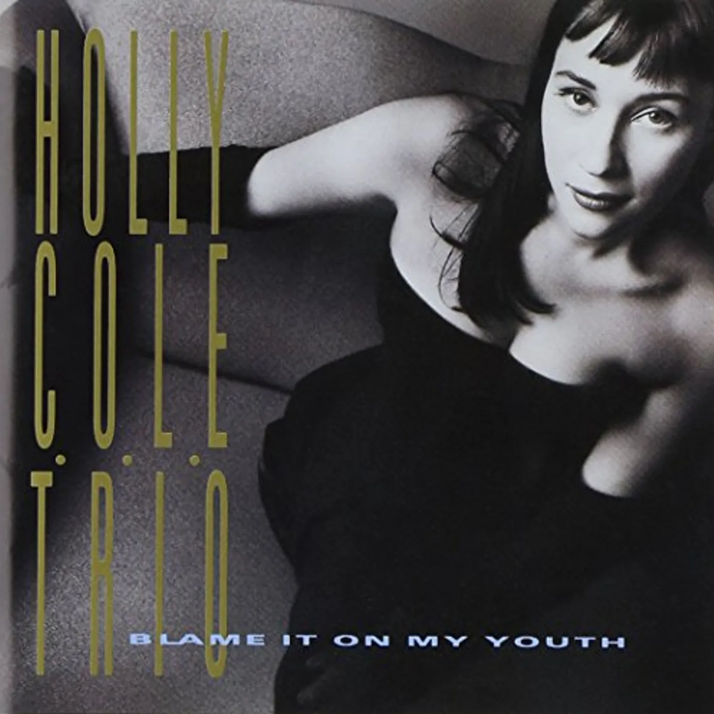 Holly Cole BLAME IT ON MY YOUTH CD