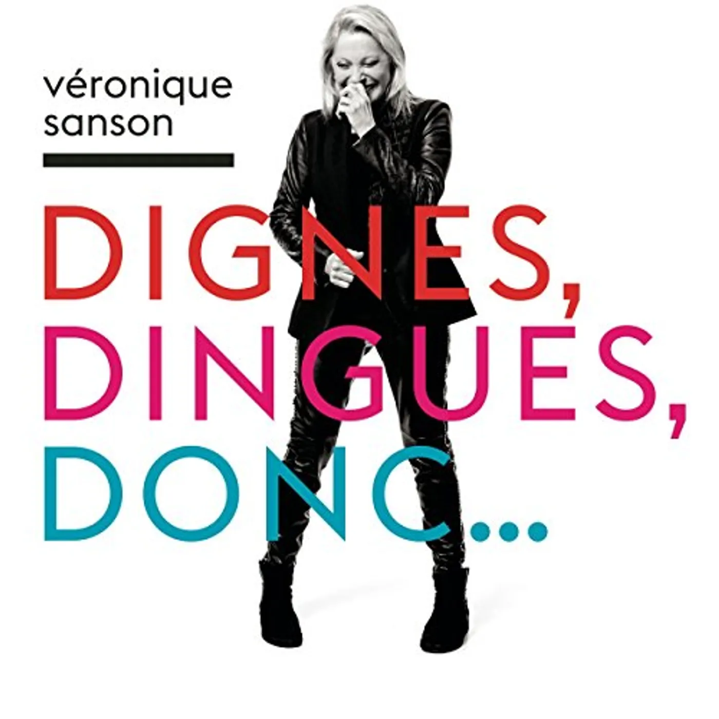 Véronique Sanson DIGNES DINGUES DONC CD