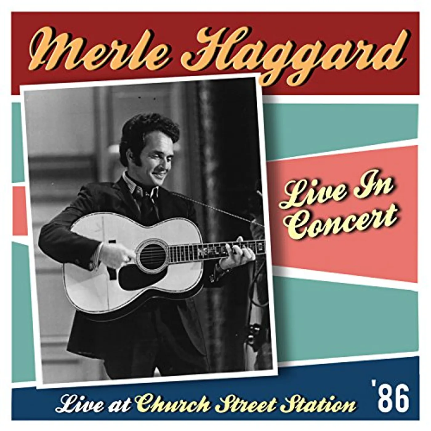 Merle Haggard LIVE AT CHURCH STREET STATION CD