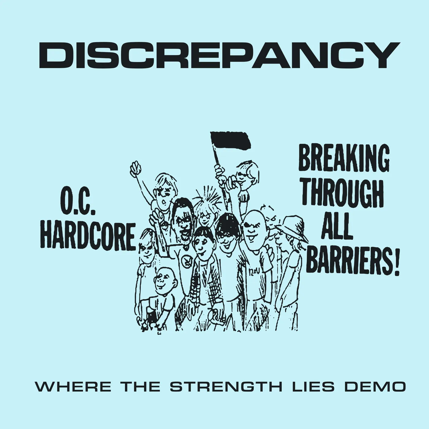 Discrepancy Where the Strength Lies Demo Vinyl Record