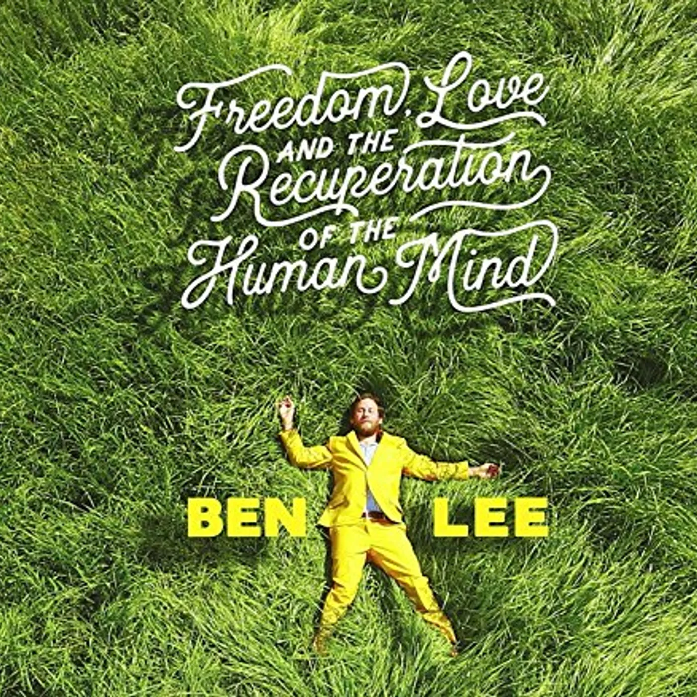 Ben Lee FREEDOM LOVE & THE RECUPERATION OF THE HUMAN MIND CD