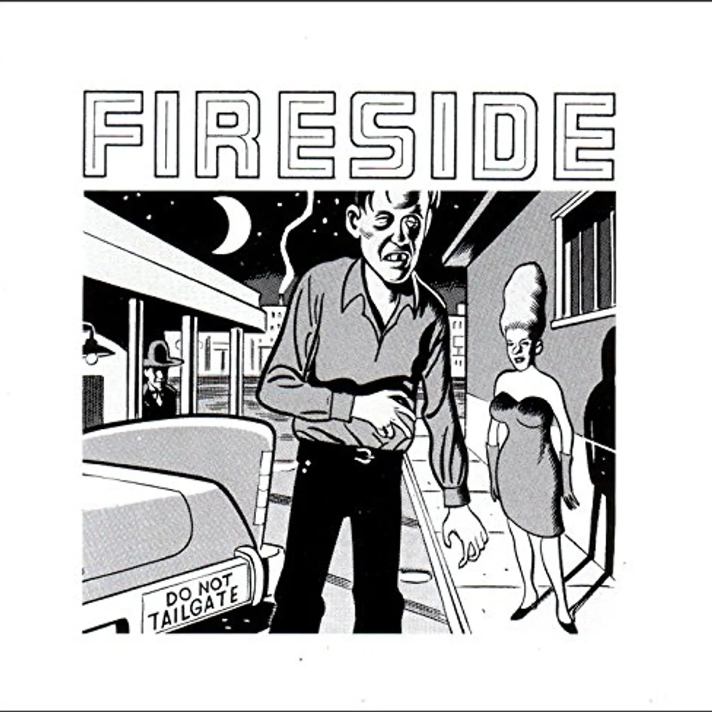 Fireside Do Not Tailgate Vinyl Record