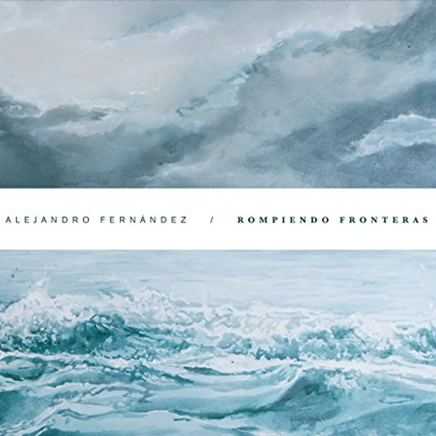 Alejandro Fernandez ROMPIENDO FRONTERAS CD