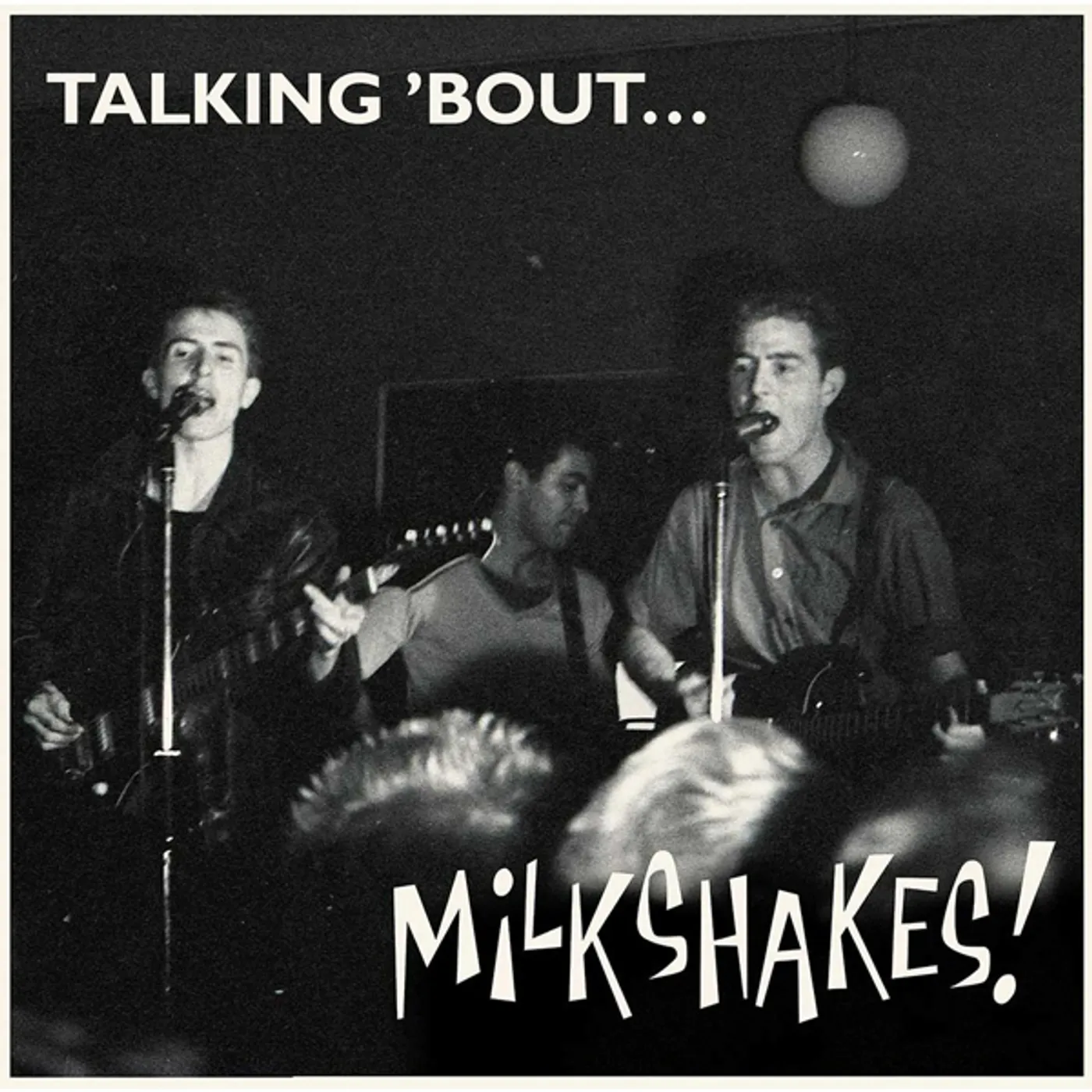 TALKING 'BOUT... MILKSHAKES Vinyl Record