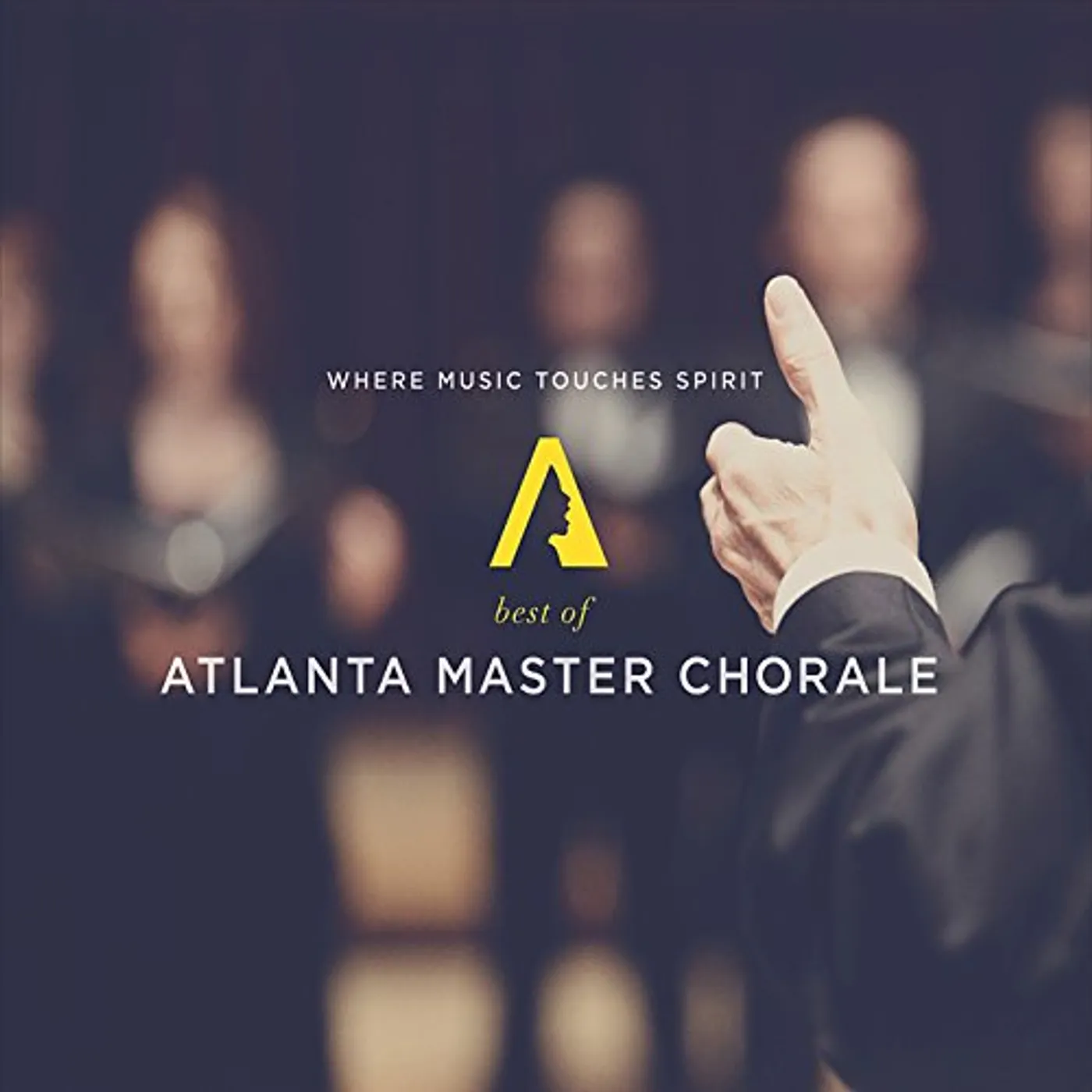 Atlanta Master Chorale WHERE MUSIC TOUCHES SPIRIT CD