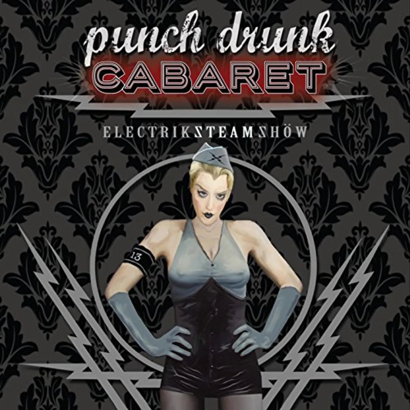 Punch Drunk Cabaret ELECTRIK STEAM SHOW CD