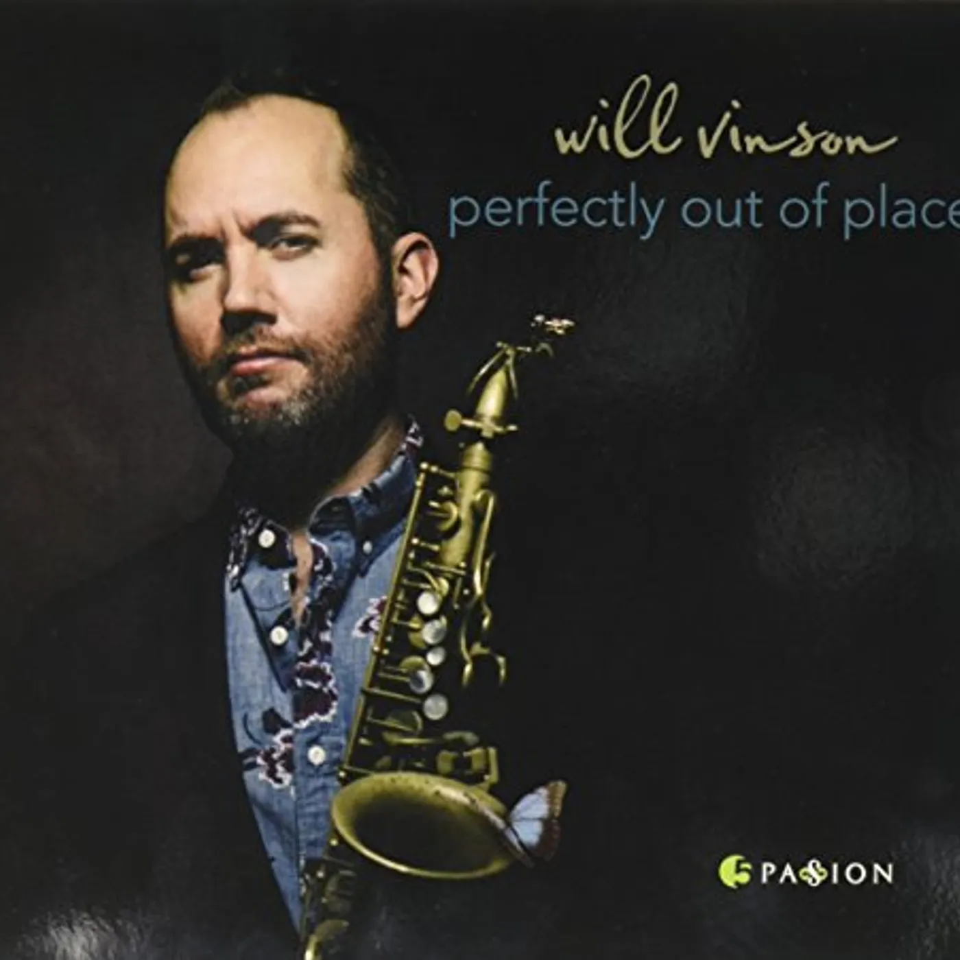 Will Vinson PERFECTLY OUT OF PLACE CD