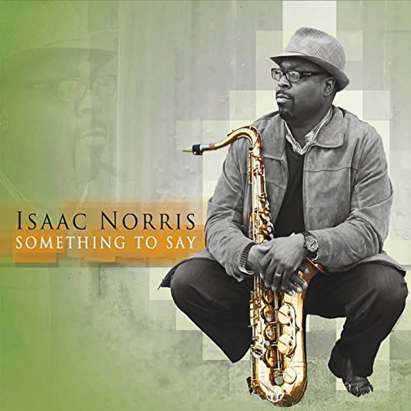 Isaac Norris SOMETHING TO SAY CD