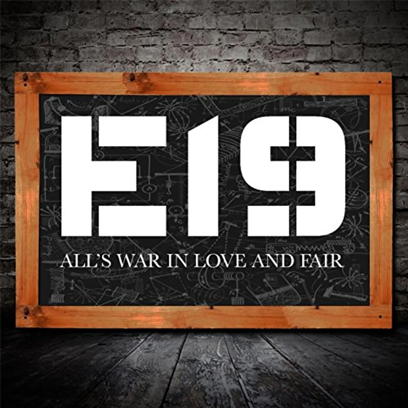 E19 ALL'S WAR IN LOVE & FAIR CD