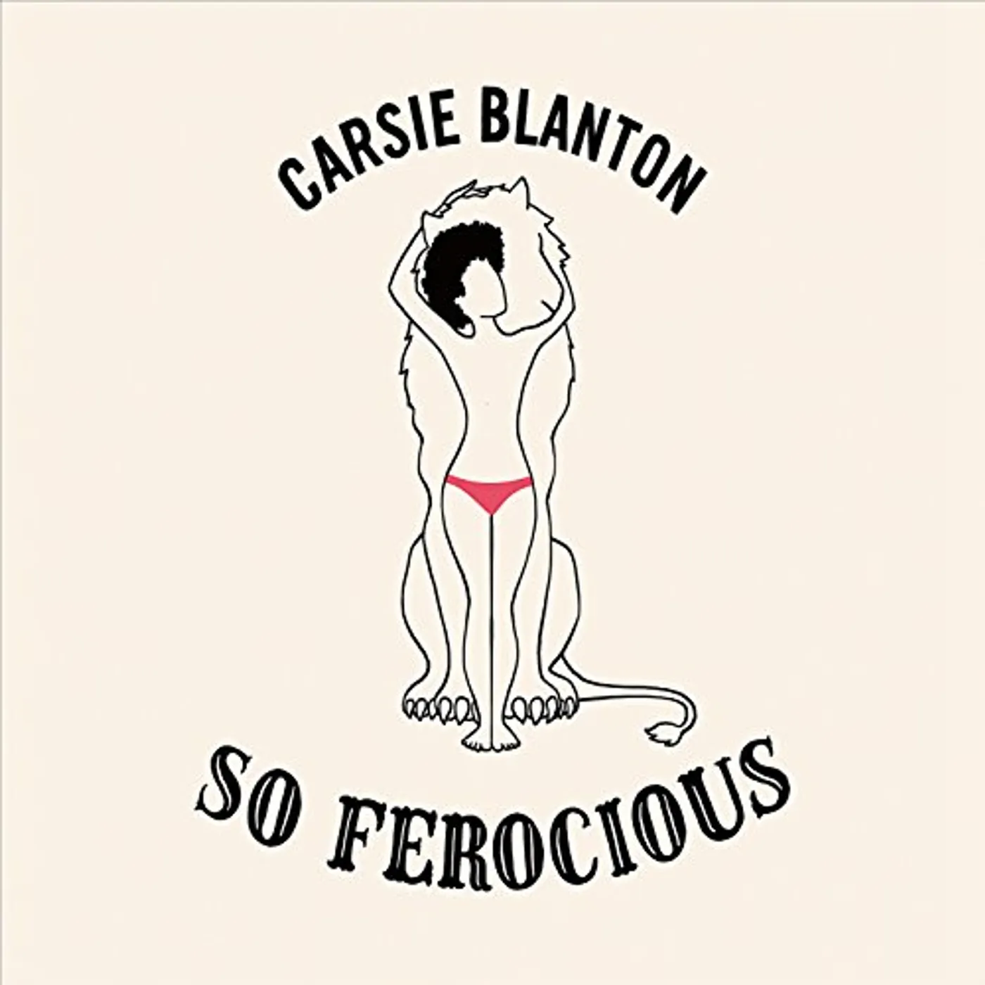 Carsie Blanton SO FEROCIOUS CD