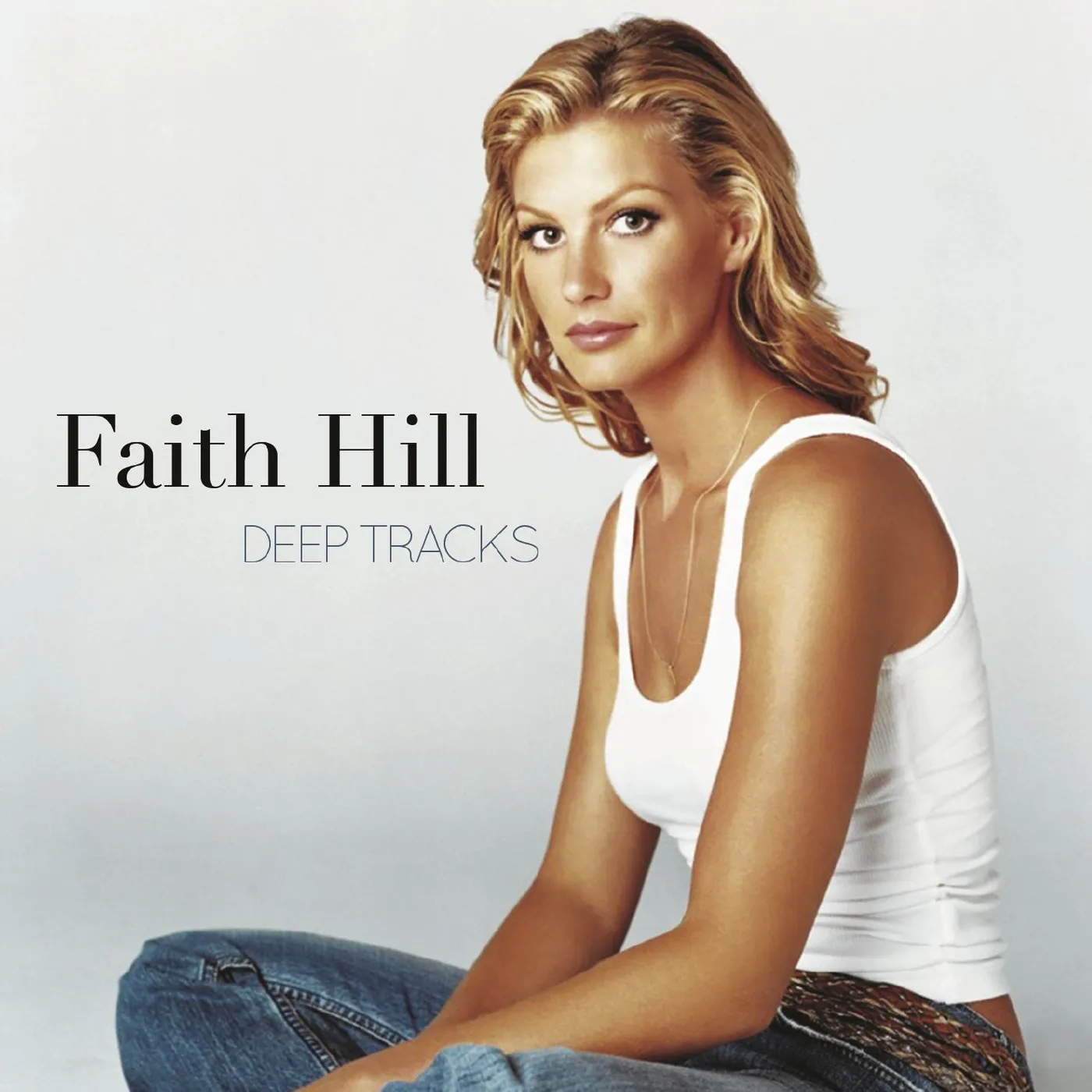 Faith Hill DEEP TRACKS CD