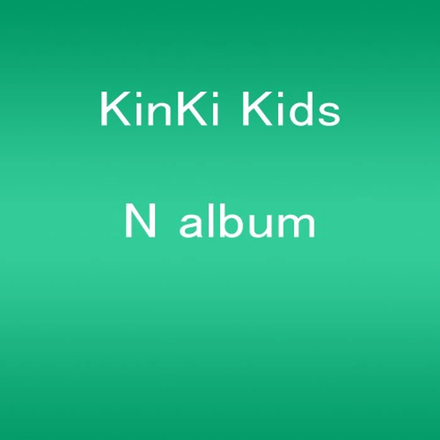 KinKi Kids N ALBUM CD