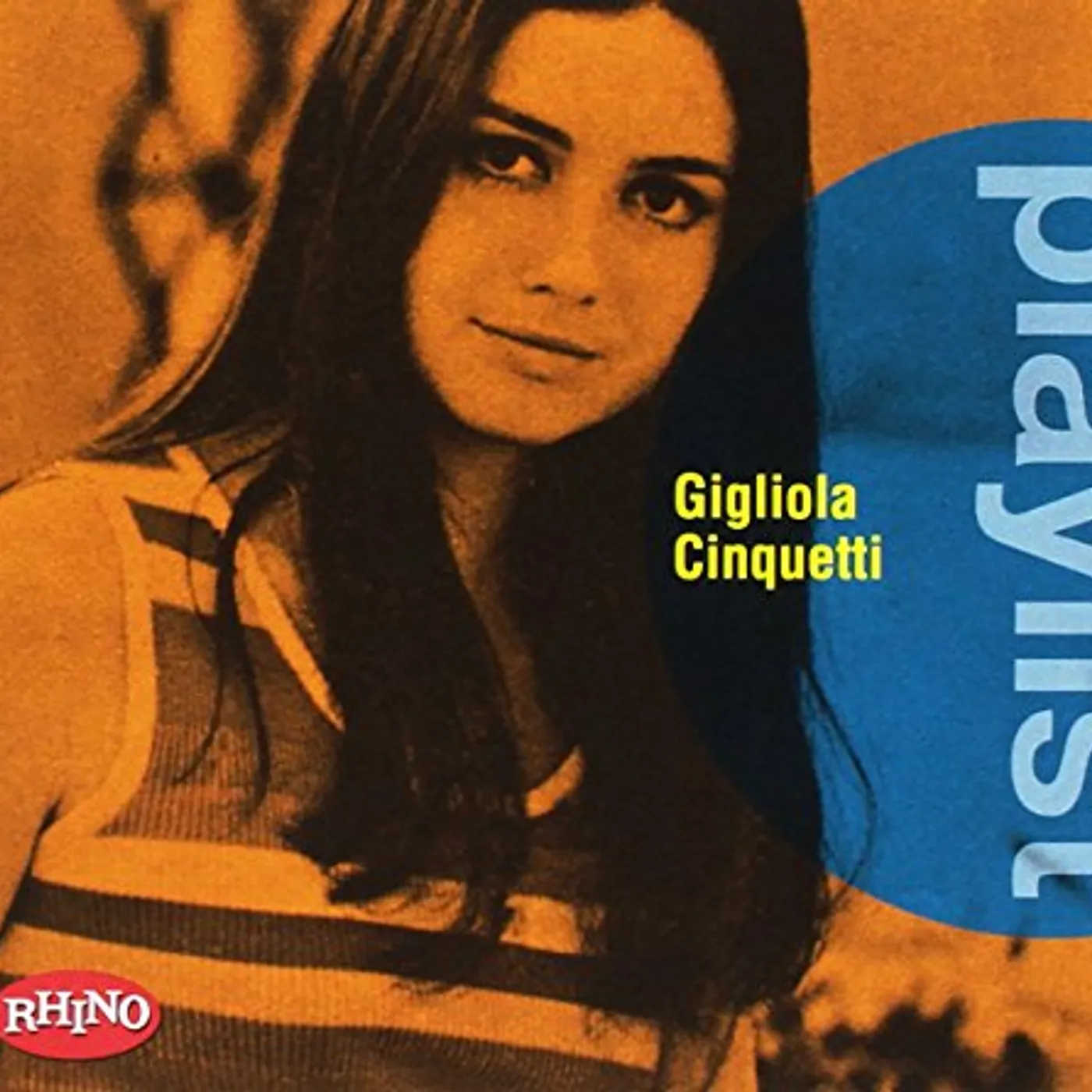 Gigliola Cinquetti PLAYLIST: GIGIOLA CINQUETTI CD
