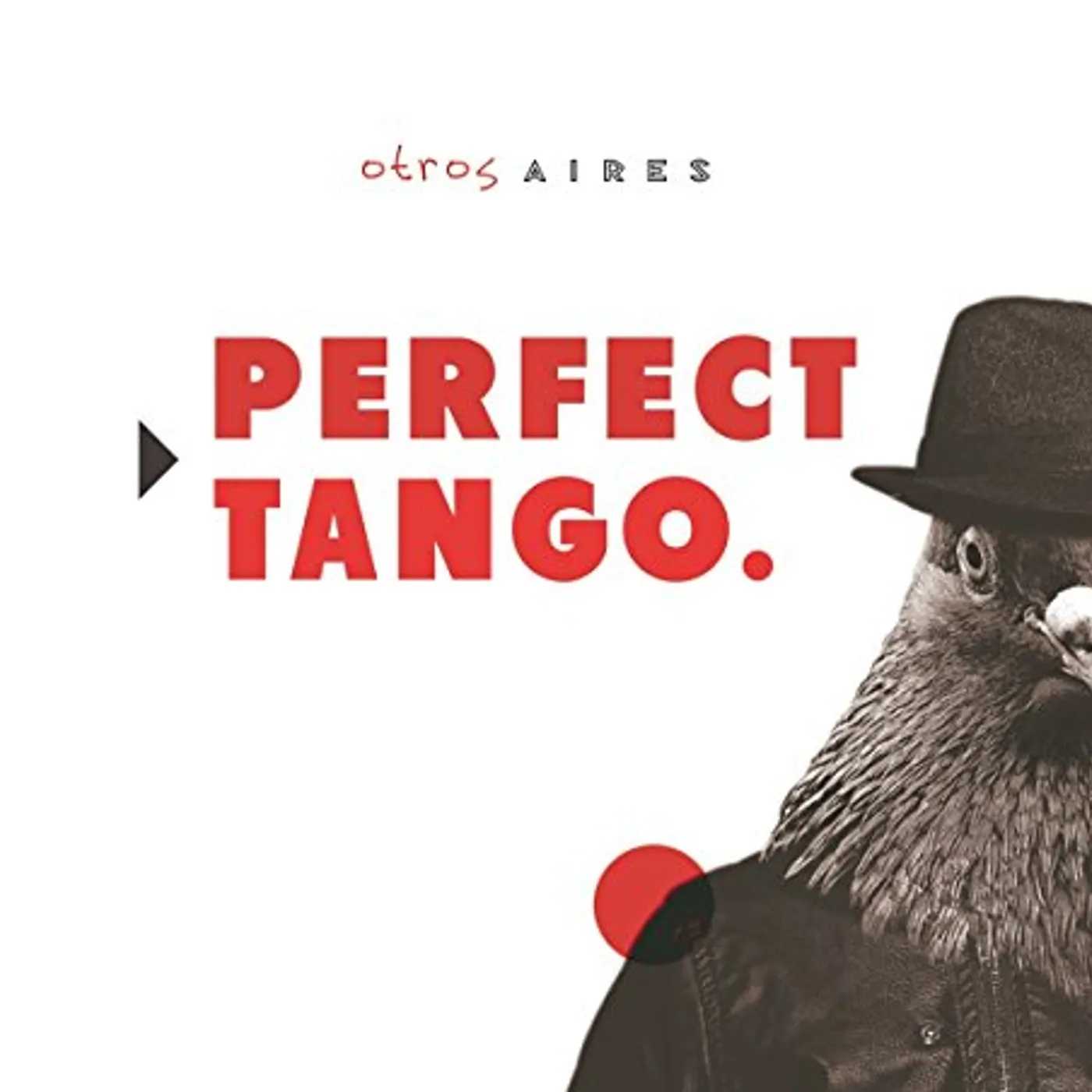 Otros Aires PERFECT TANGO CD