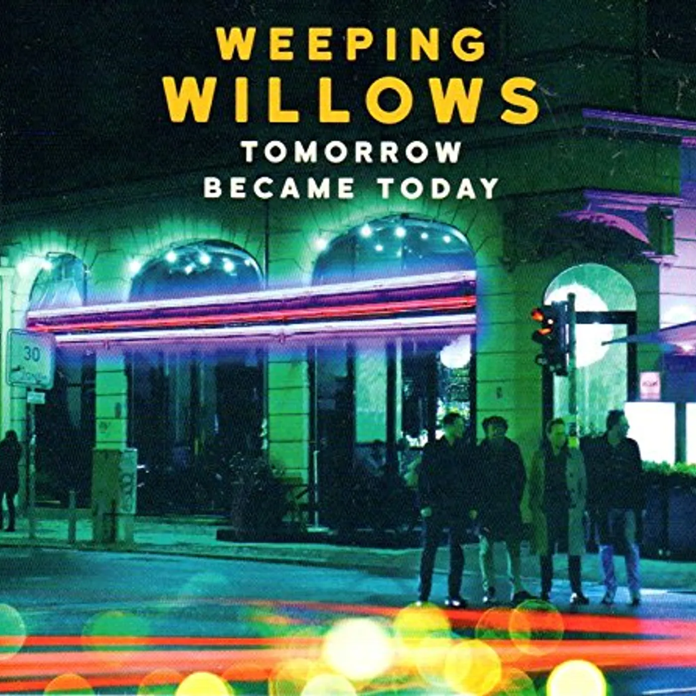 Weeping Willows Tomorrow Became Today Vinyl Record