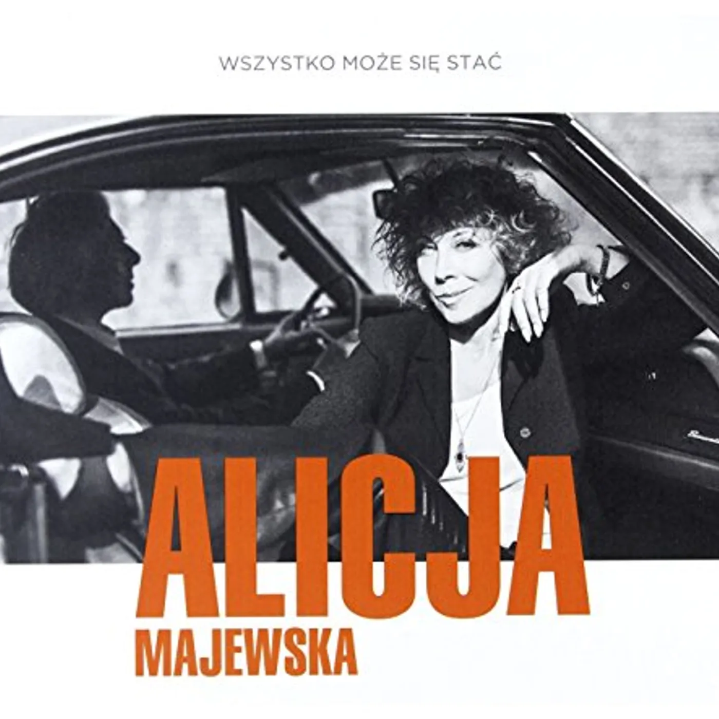 Alicja Majewska WSZYSTKO MOZE SIE STAC CD