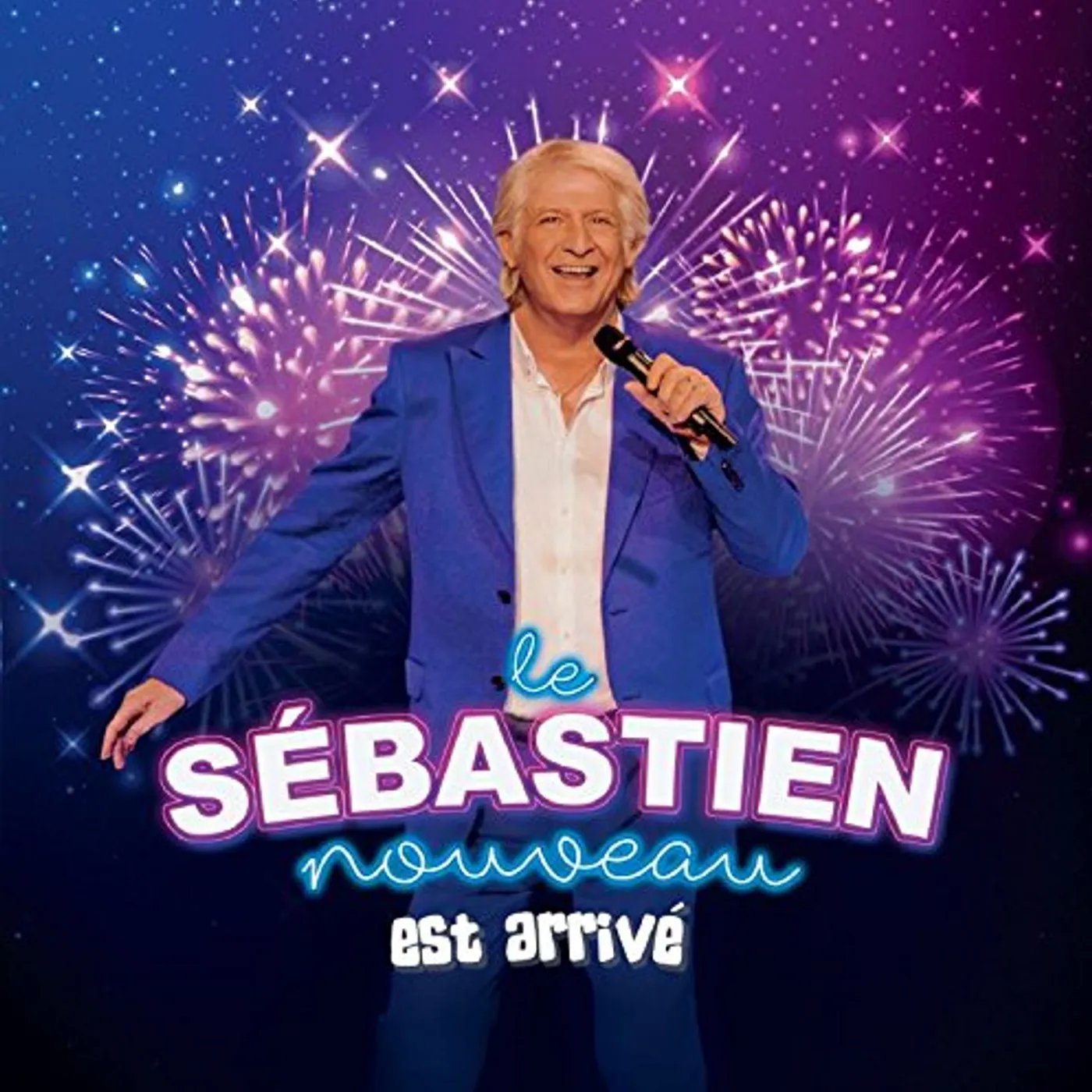 Patrick Sébastien SEBASTIEN NOUVEAU EST ARRIVE CD