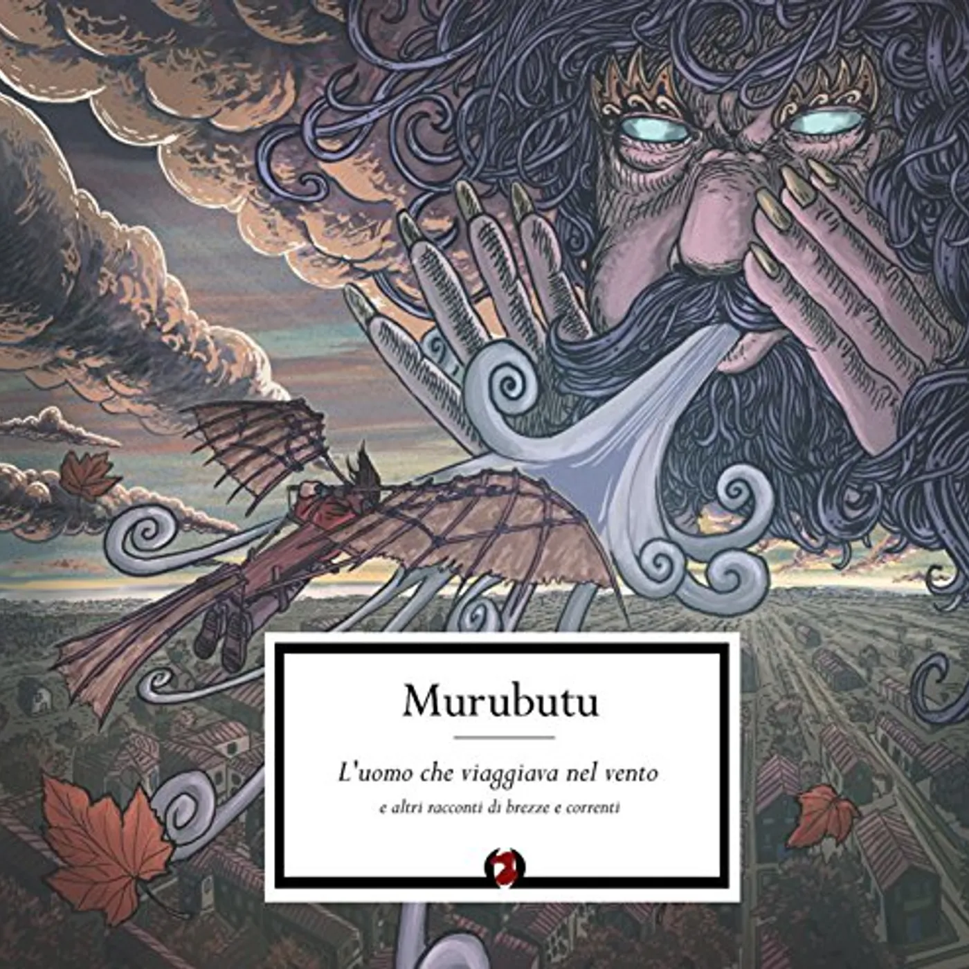 Murubutu L'UOMO CHE VIAGGIAVA NEL VENTO E ALTRI RACCONTI CD