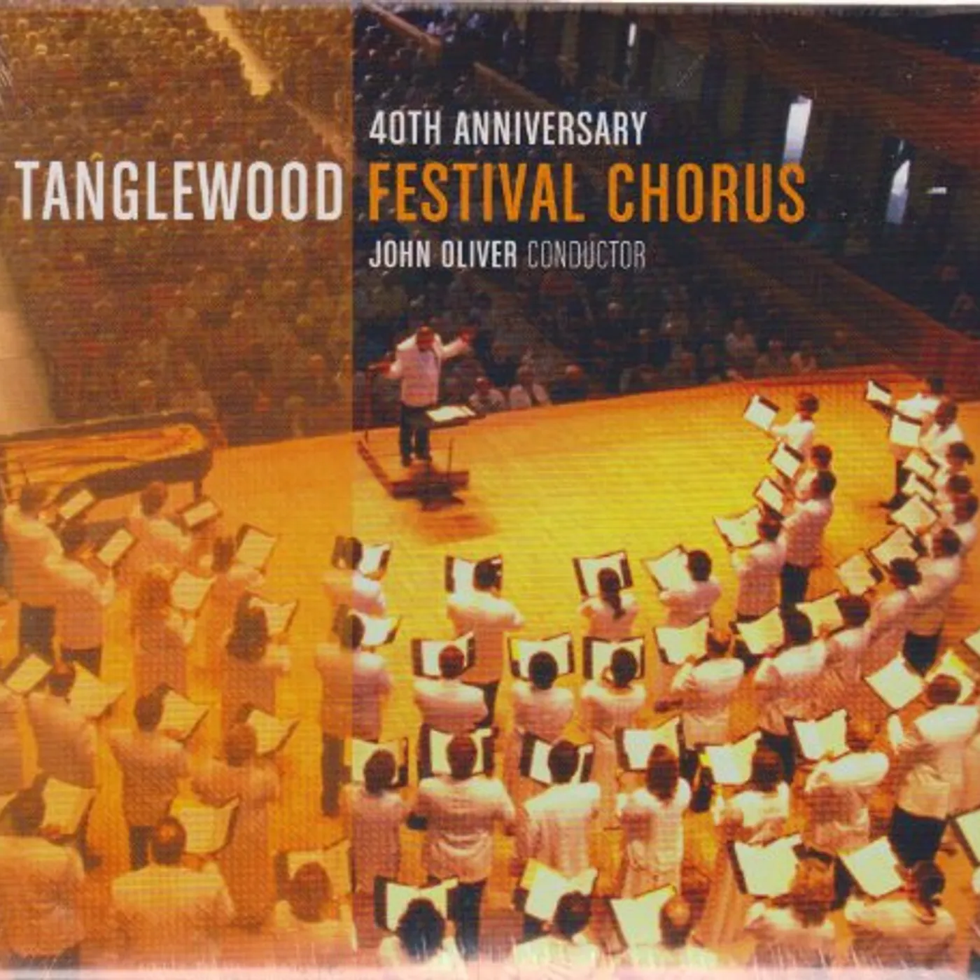 Tanglewood Festival Chorus CELEBRATING THE 40TH ANNIVERSARY OF THE TANGLEWOOD CD