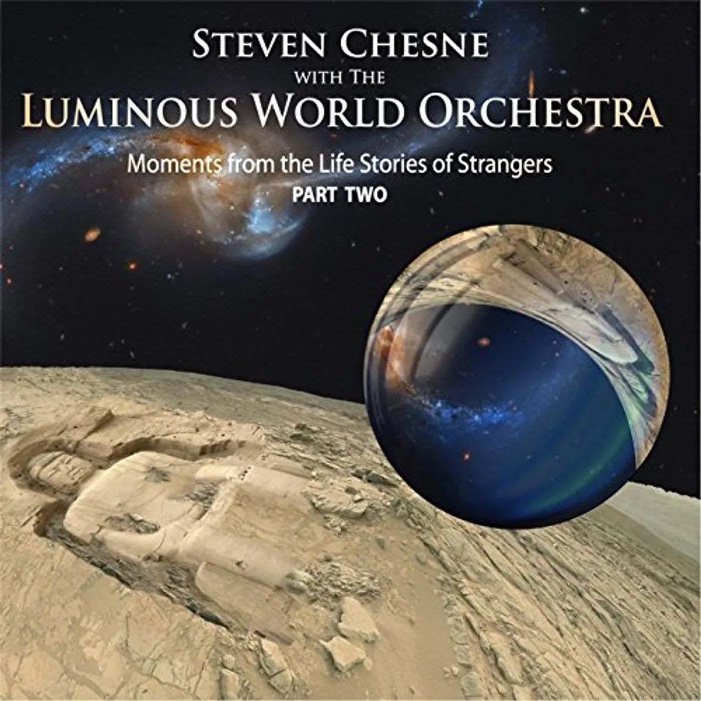 Steven Chesne MOMENTS FROM THE LIFE STORIES OF STRANGERS PT 2 CD
