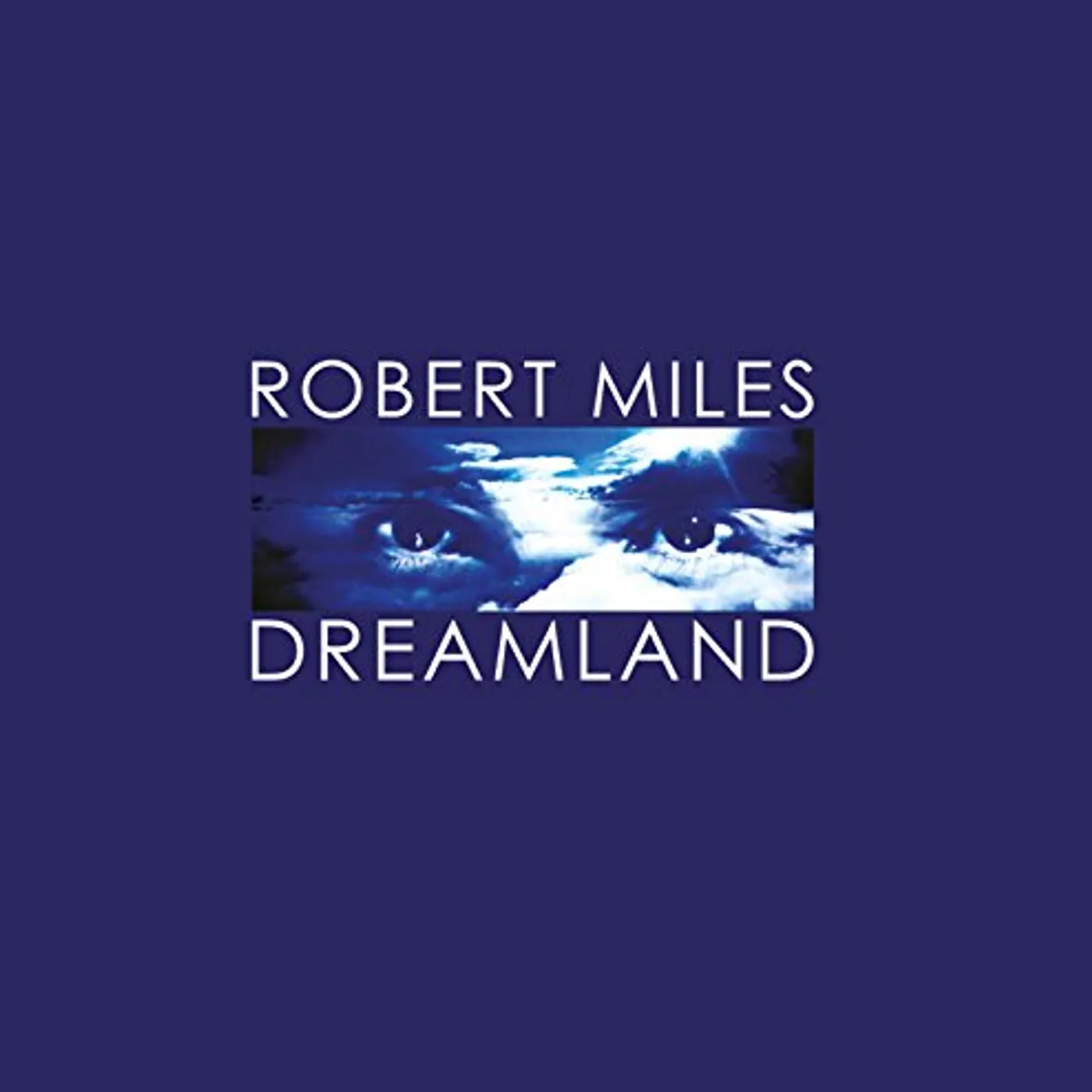 Robert Miles DREAMLAND CD
